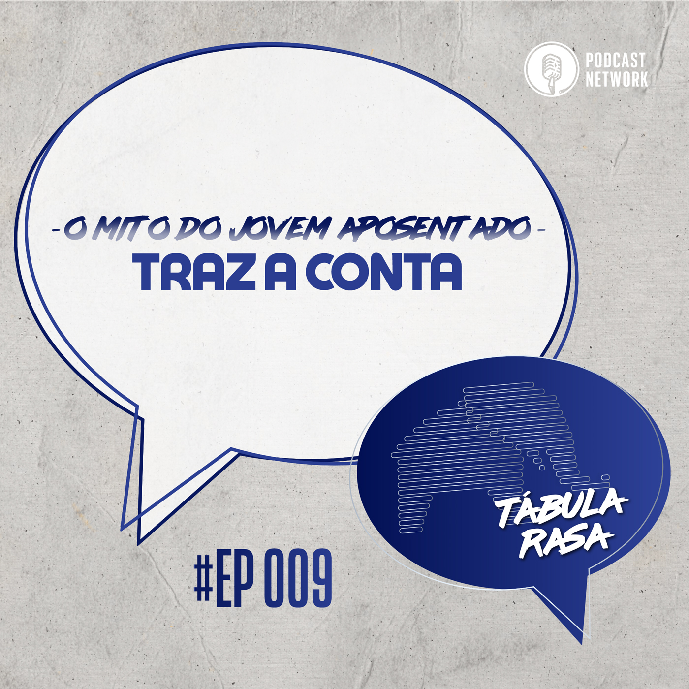 Tabula Rasa #009 - Traz a conta