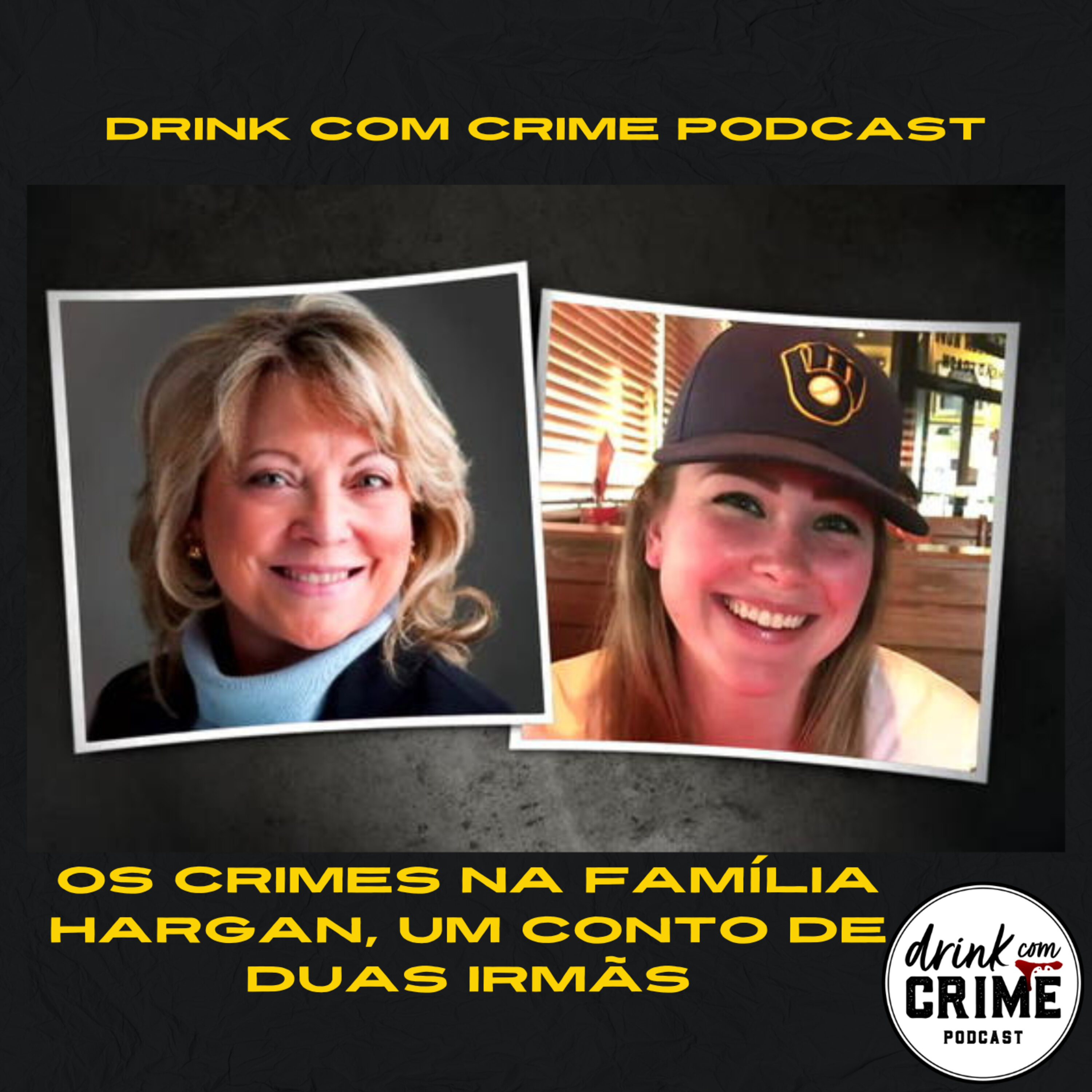149- Os crimes na família Hargan, um conto de duas irmãs