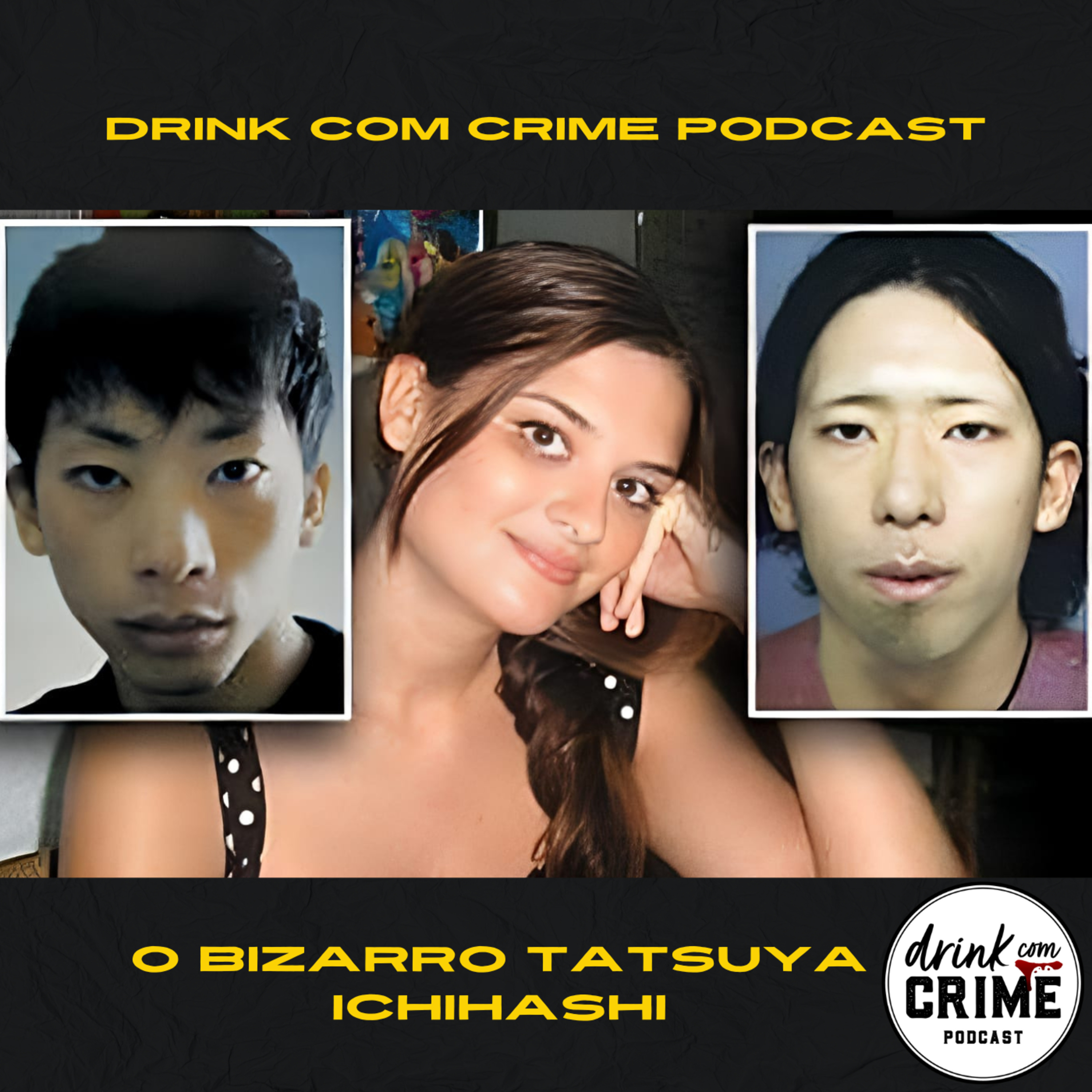 128- O bizarro Tatsuya Ichihashi