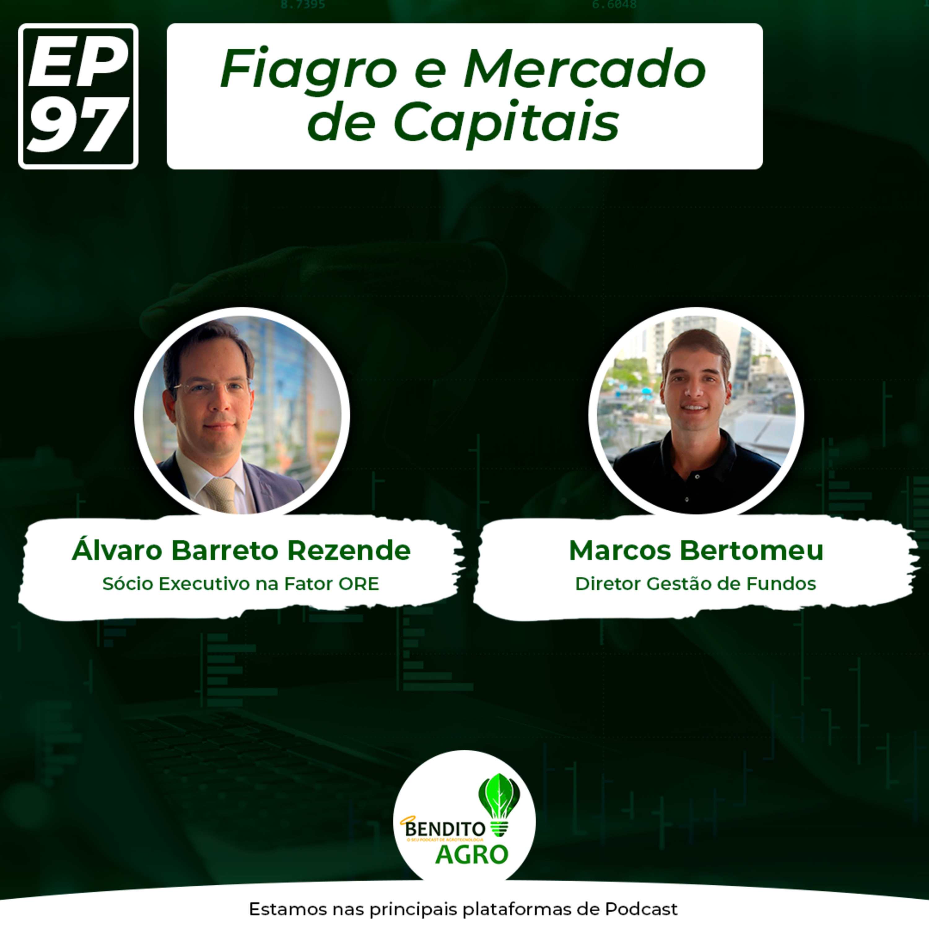 #97 - Fiagro e Mercado de Capitais