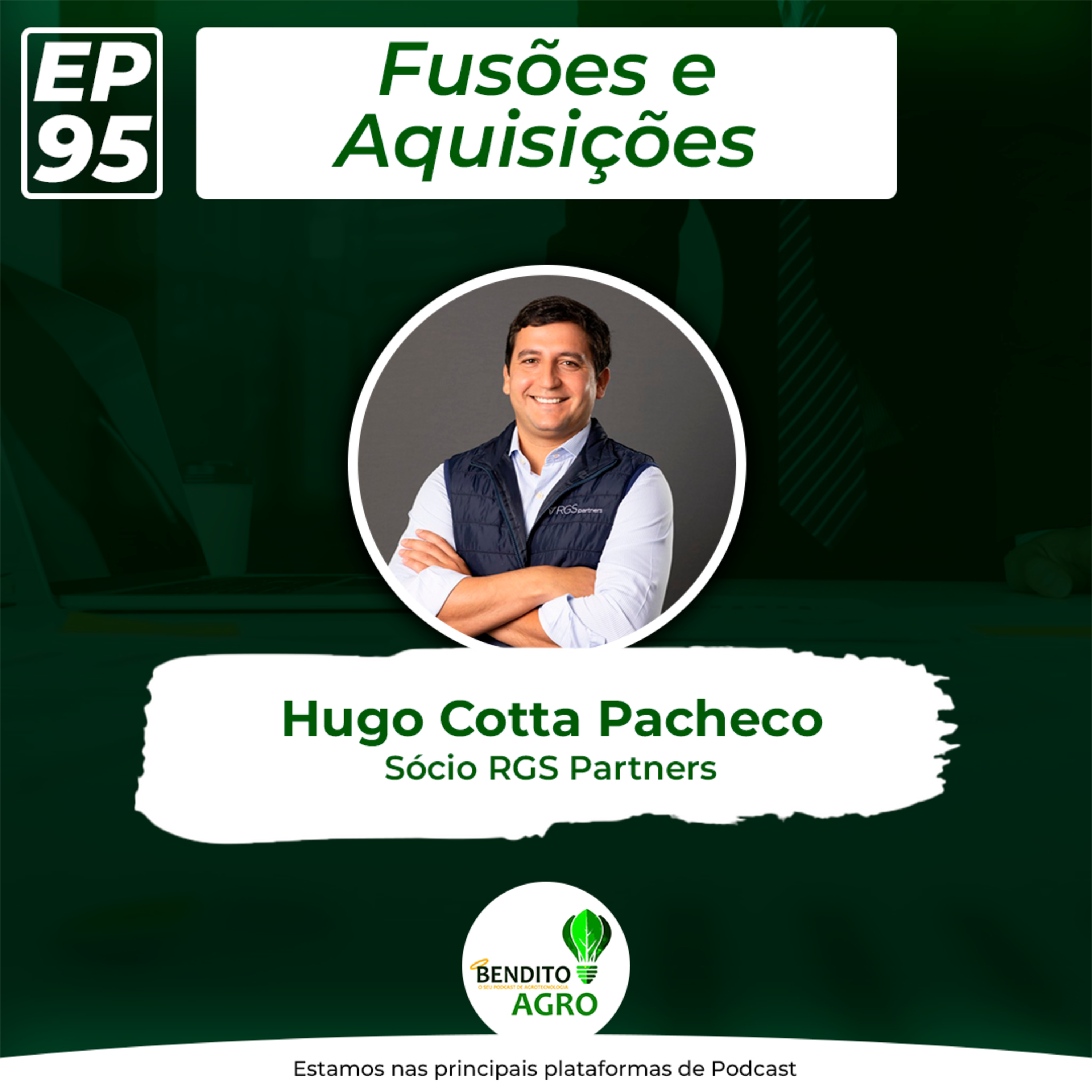 #95 - Fusões e Aquisições