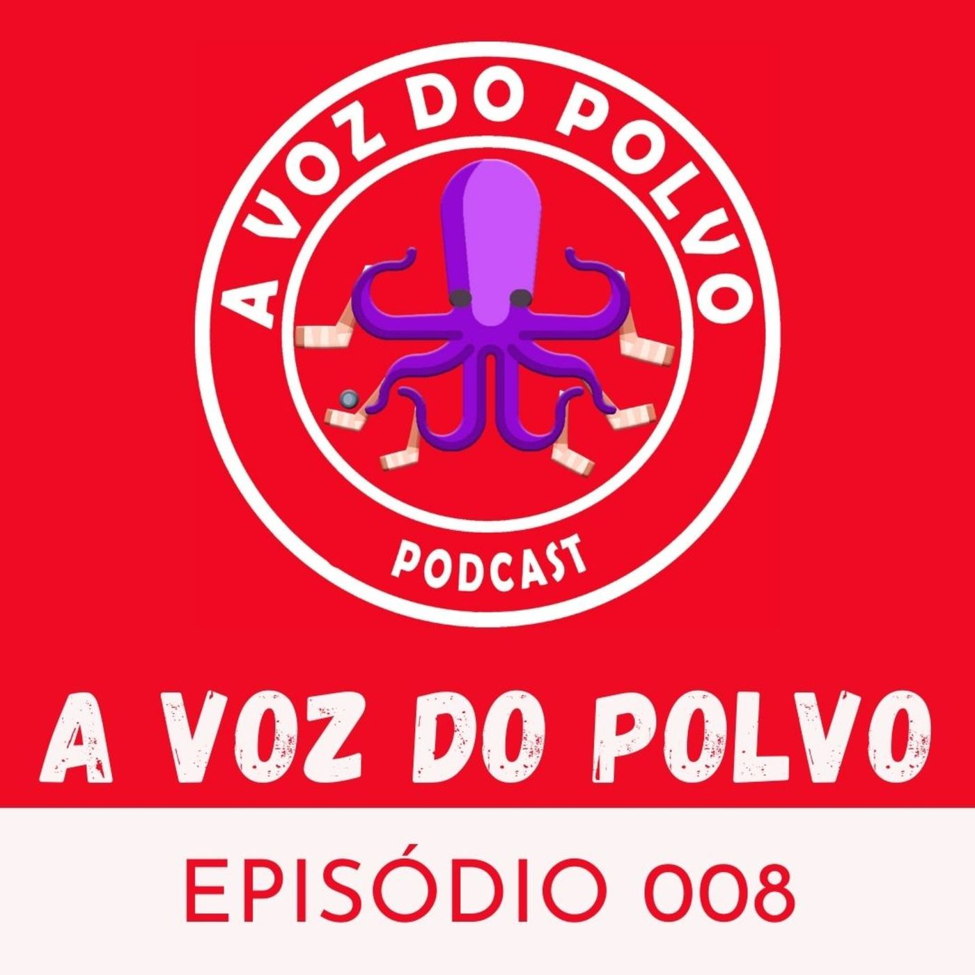 A Voz do Polvo 008 - As últimas novidades e os contratos a se encerrar