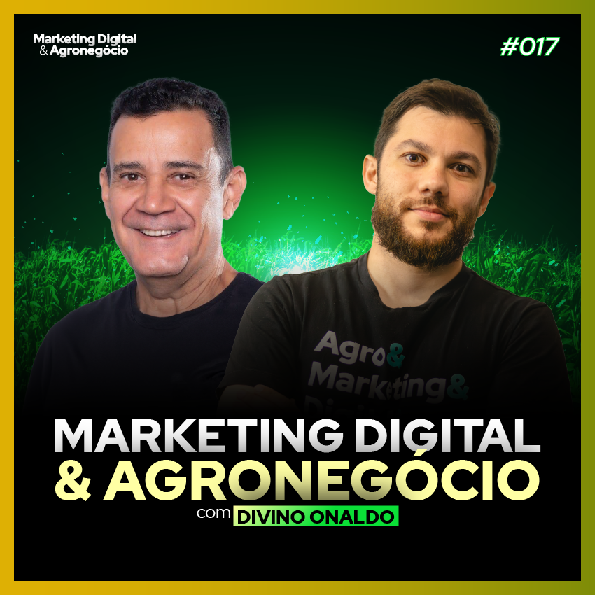#17 Da rádio para o digital! Divino Onaldo!