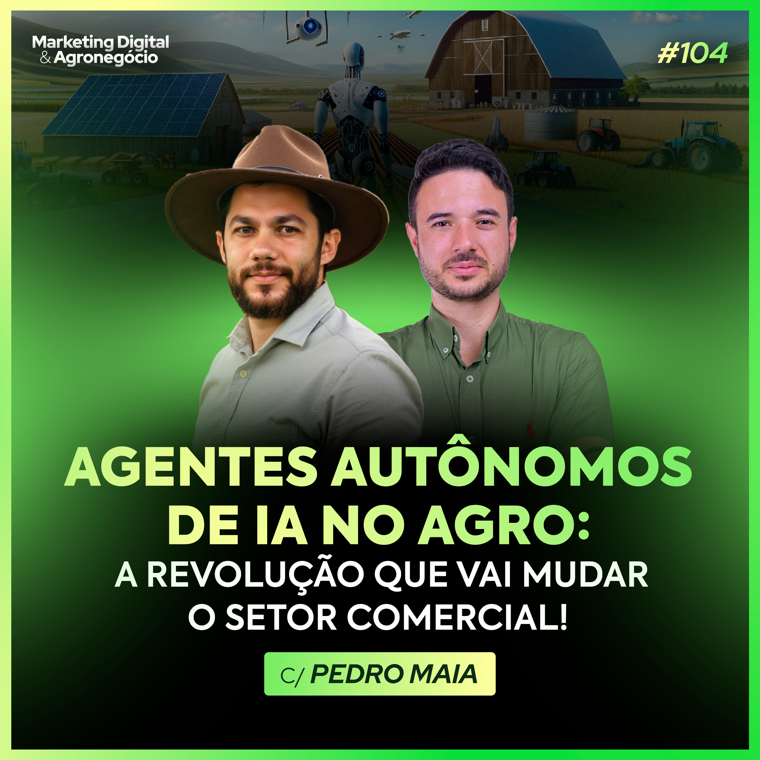 #104 IA vendendo sozinha no agro! Será o fim do RTV tirador de pedido