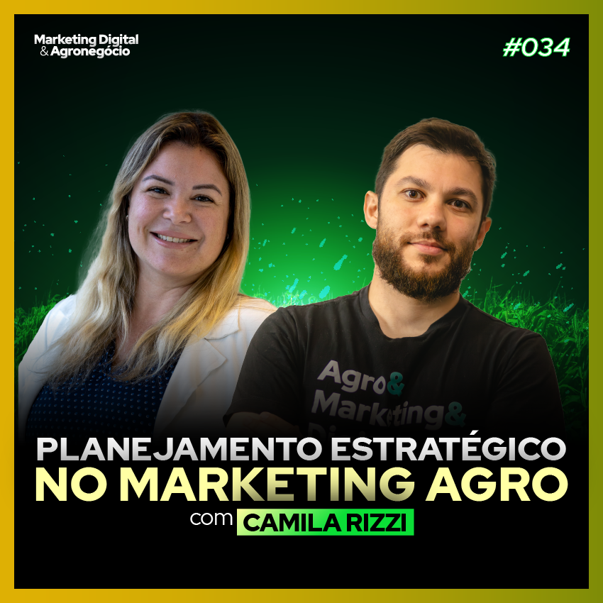 #36 Planejamento Estratégico no Marketing Agro - Camila Rizzi - Agrotoken