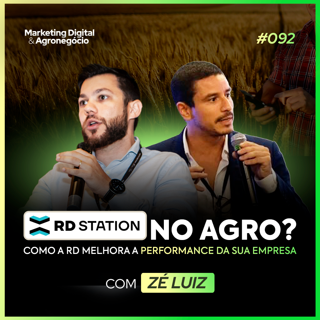 #92 - Por que usar RD Station no Agro