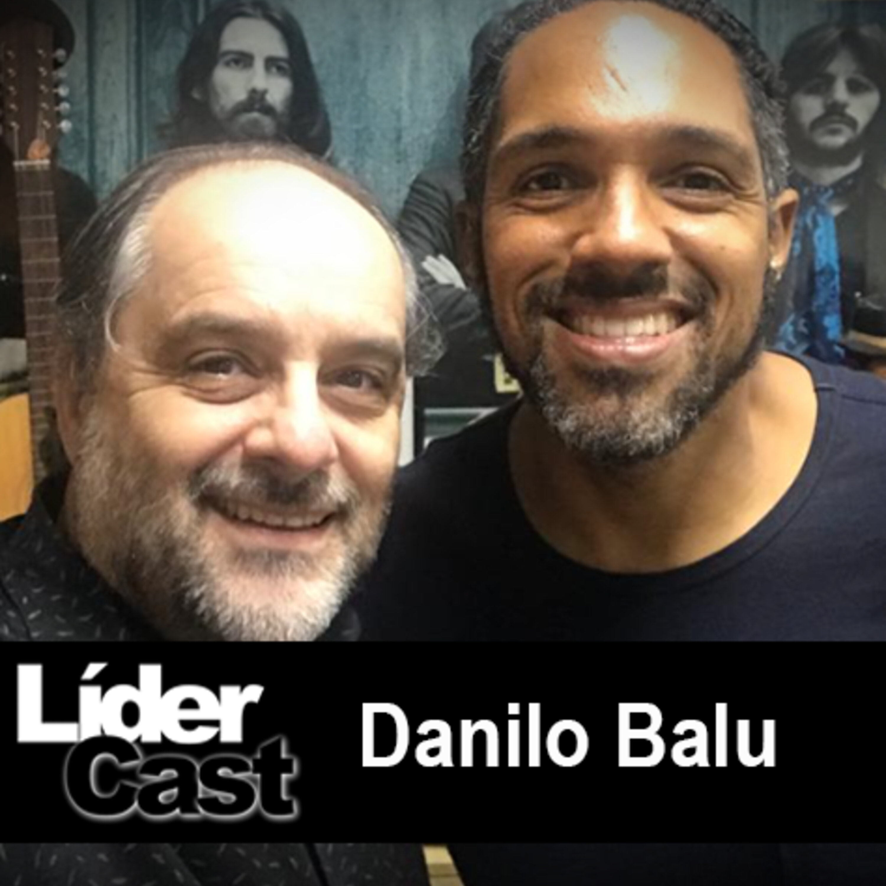 LiderCast 207 - Danilo Balu