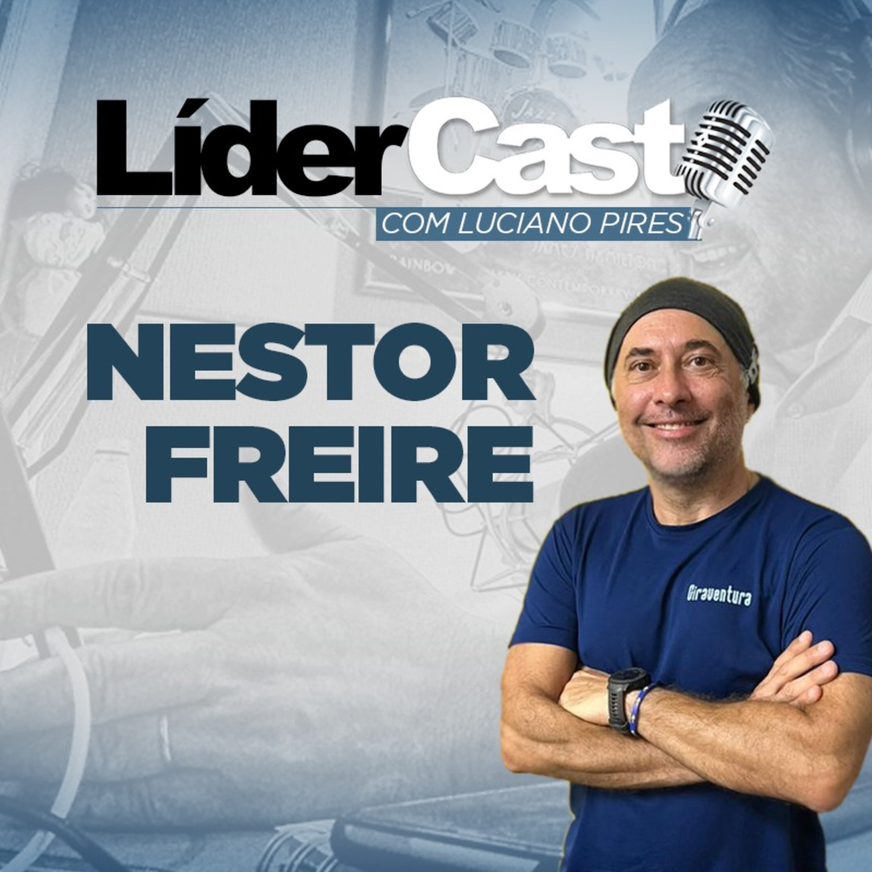 LiderCast 256 - Nestor Freire