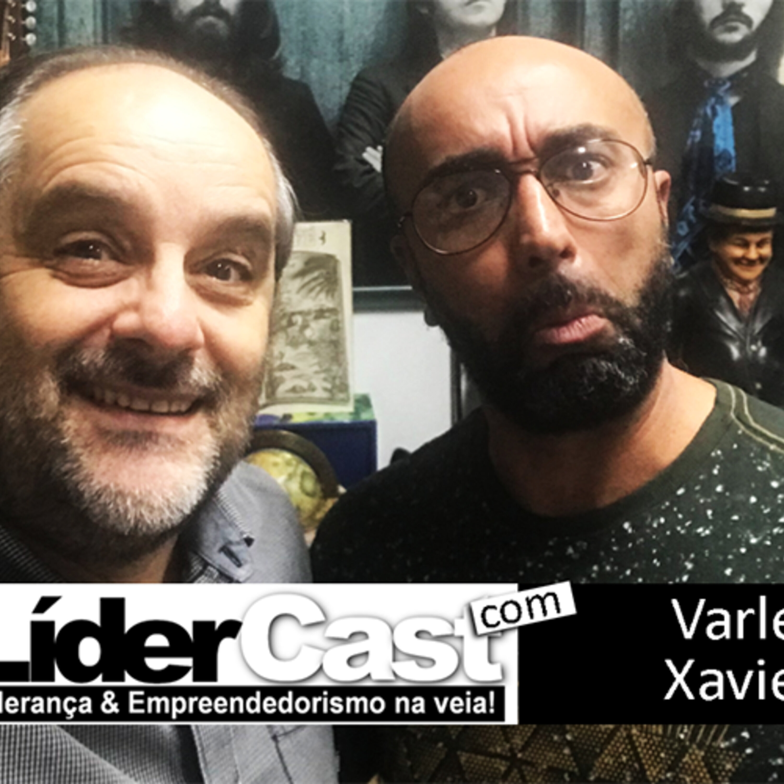 LíderCast 179 – Varlei Xavier