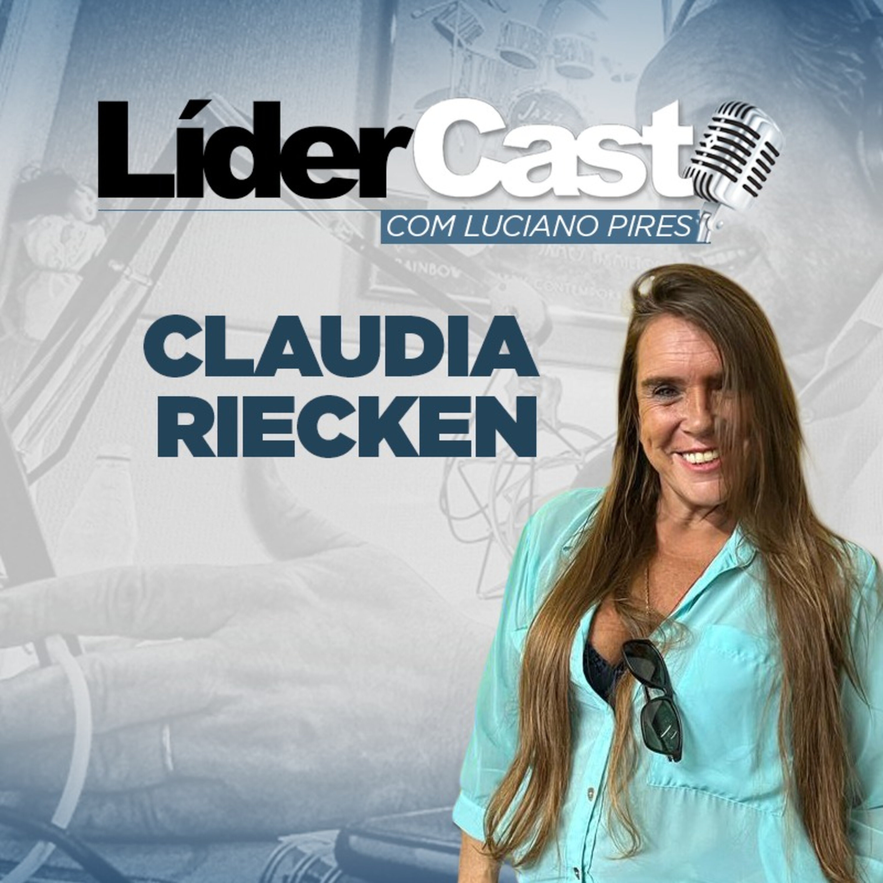 LÍderCast 272 - Claudia Reicken