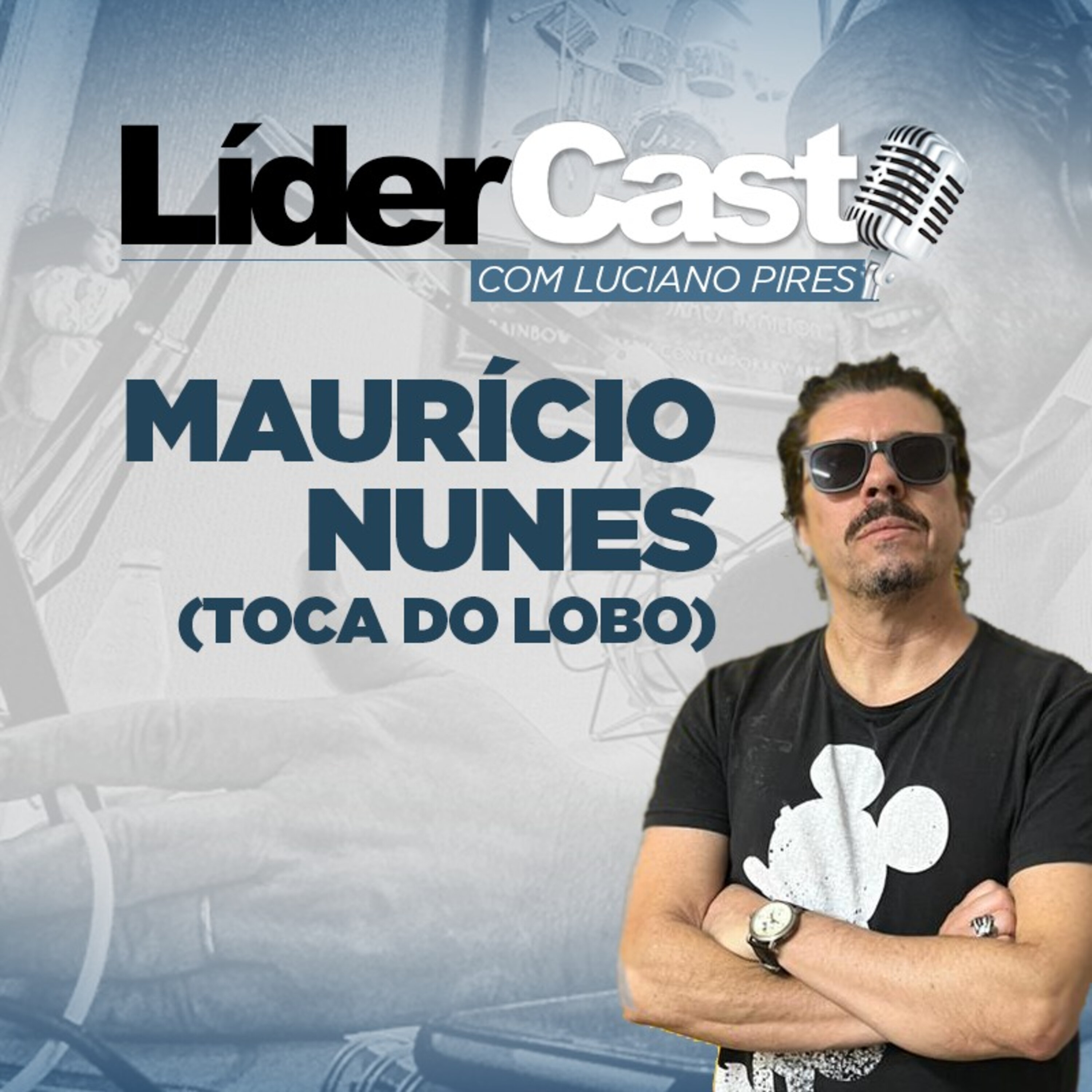 LiderCast 255 - Mauricio Nunes