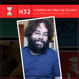 Fronteiras no Tempo: Historicidade #32 A História em Olavo de Carvalho