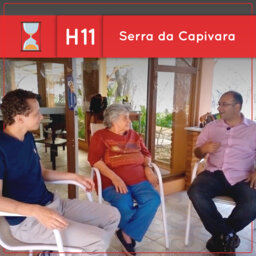 Fronteiras no Tempo: Historicidade #11 Serra da Capivara