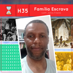 Fronteiras no Tempo: Historicidade #35 Família Escrava