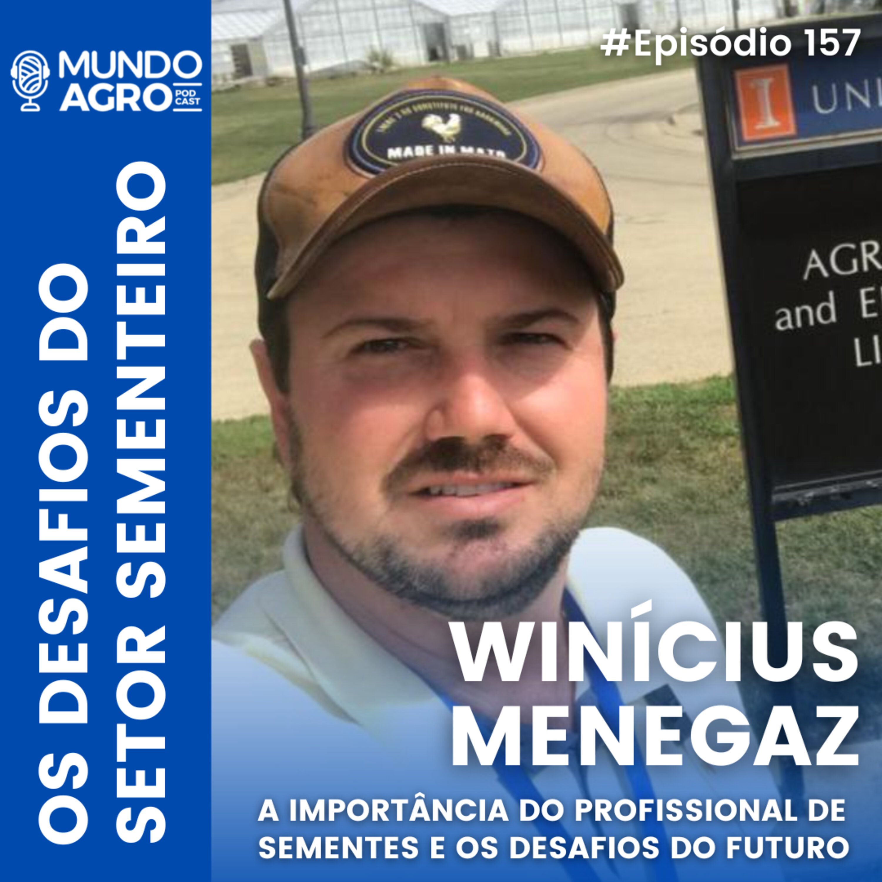 #157 MAP A IMPORTÂNCIA DO PROFISSIONAL DE SEMENTES E OS DESAFIOS PARA O FUTURO COM WINÍCIUS MENEGAZ