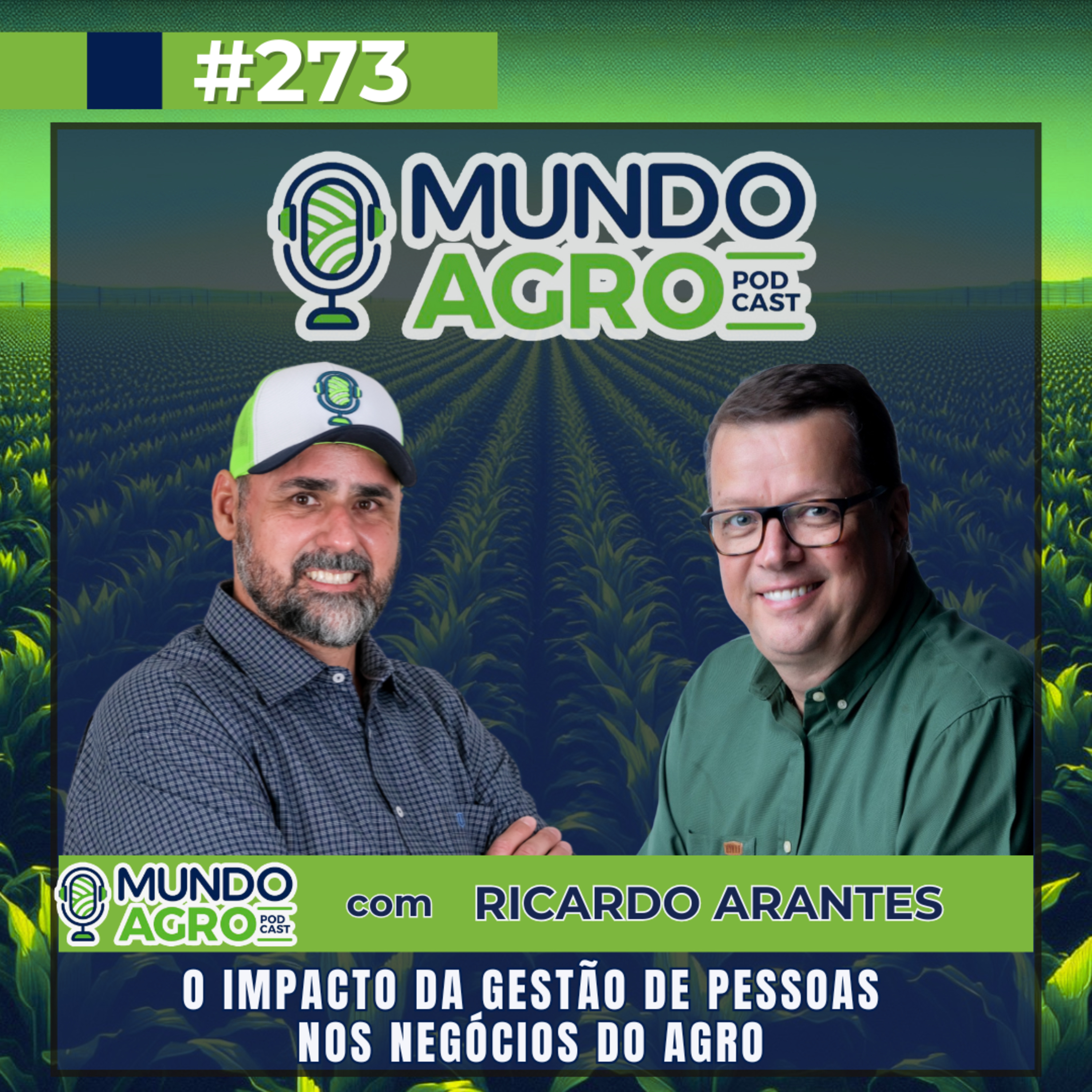 #EP273 MAP O impacto da gestão de pessoas nos negócios do Agro com Ricardo Arantes