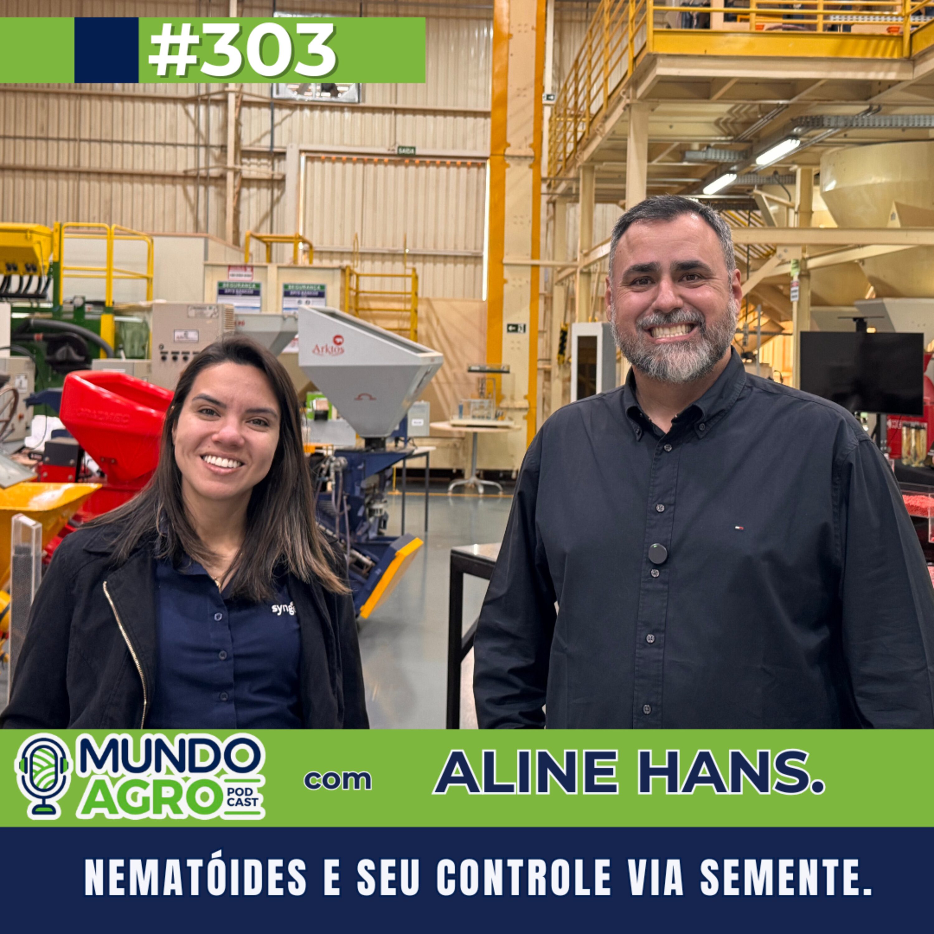 #EP303 MAP Nematóides e seu controle via semente com Aline Hans pesquisadora do Seedcare Institute da Syngenta