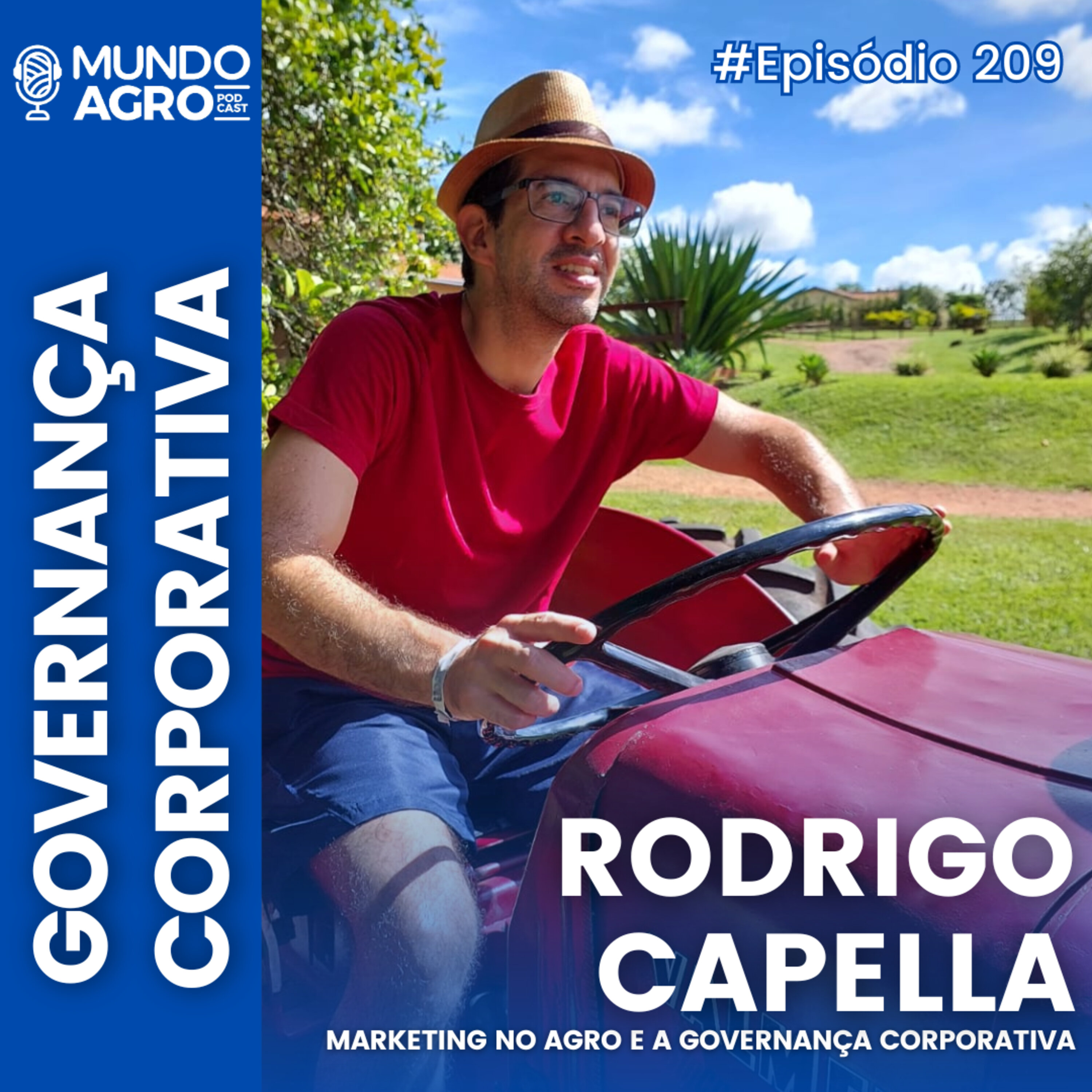 #209 MAP MARKETING E GOVERNANÇA CORPORATIVA NO AGRO COM RODRIGO CAPELLA