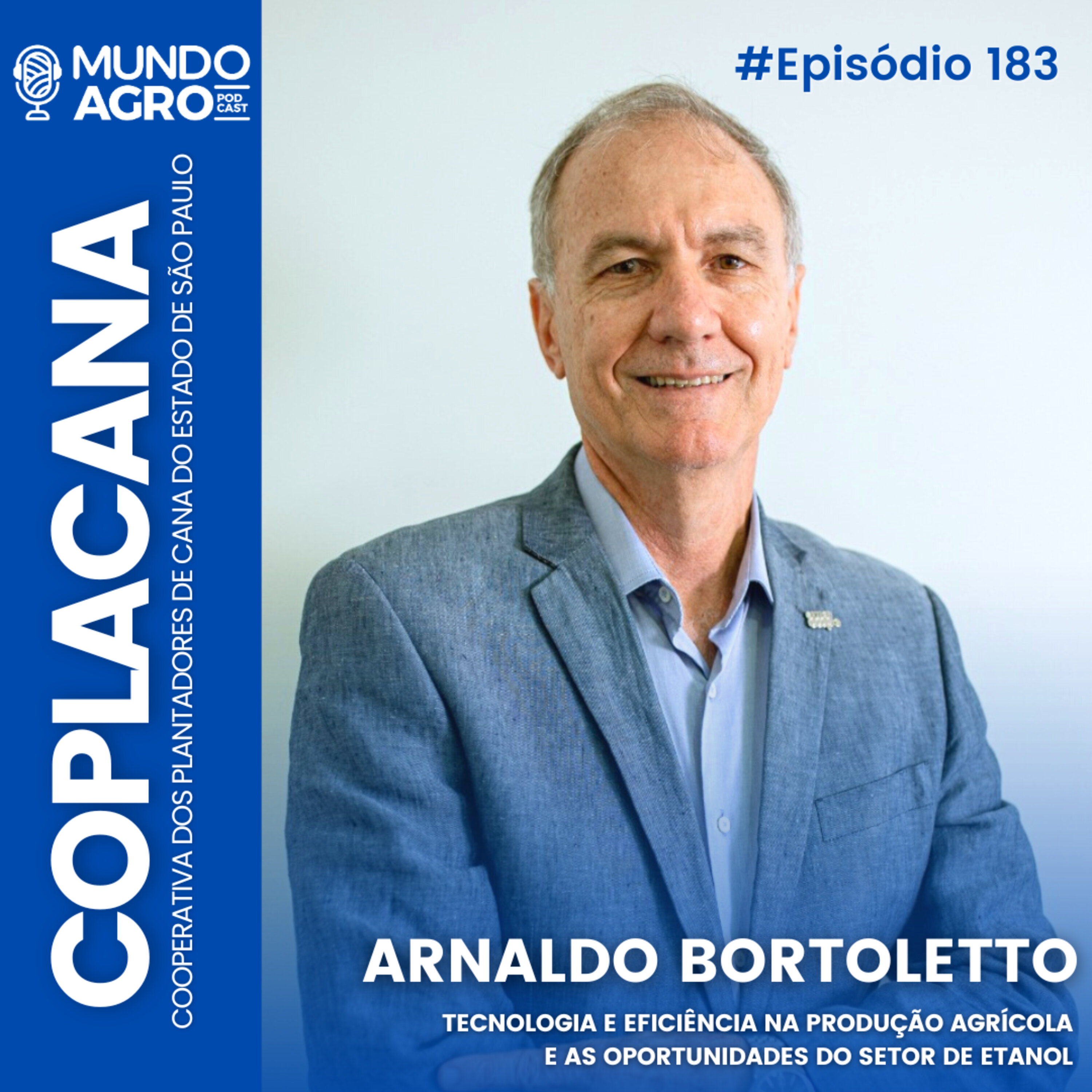 #183 MAP COOPERATIVA DOS PLANTADORES DE CANA DO ESTADO DE SÃO PAULO COM ARNALDO ANTONIO BORTOLETTO