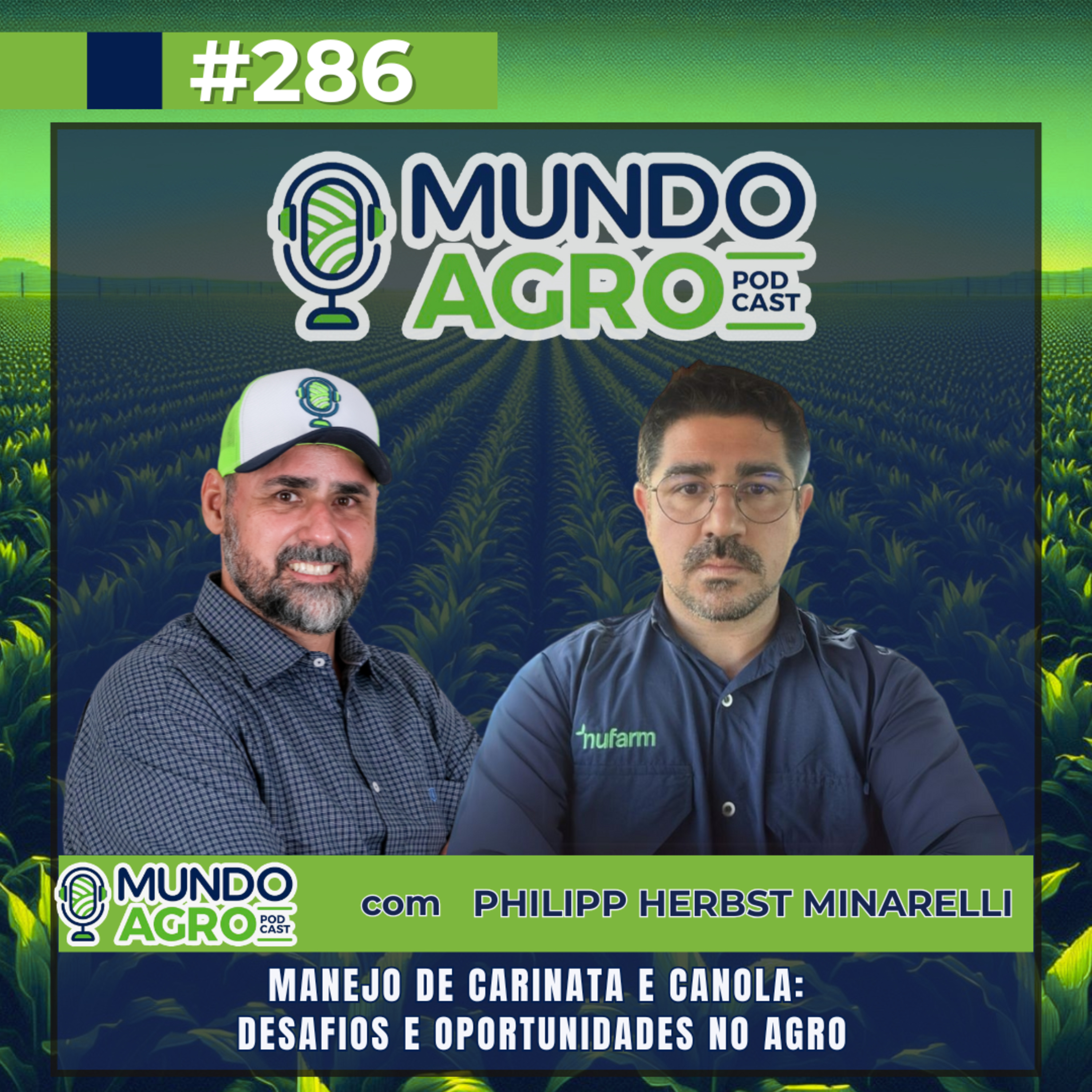 #EP286 "Carinata, uma opção rentável e sustentável com Philipp Herbst Minarelli”