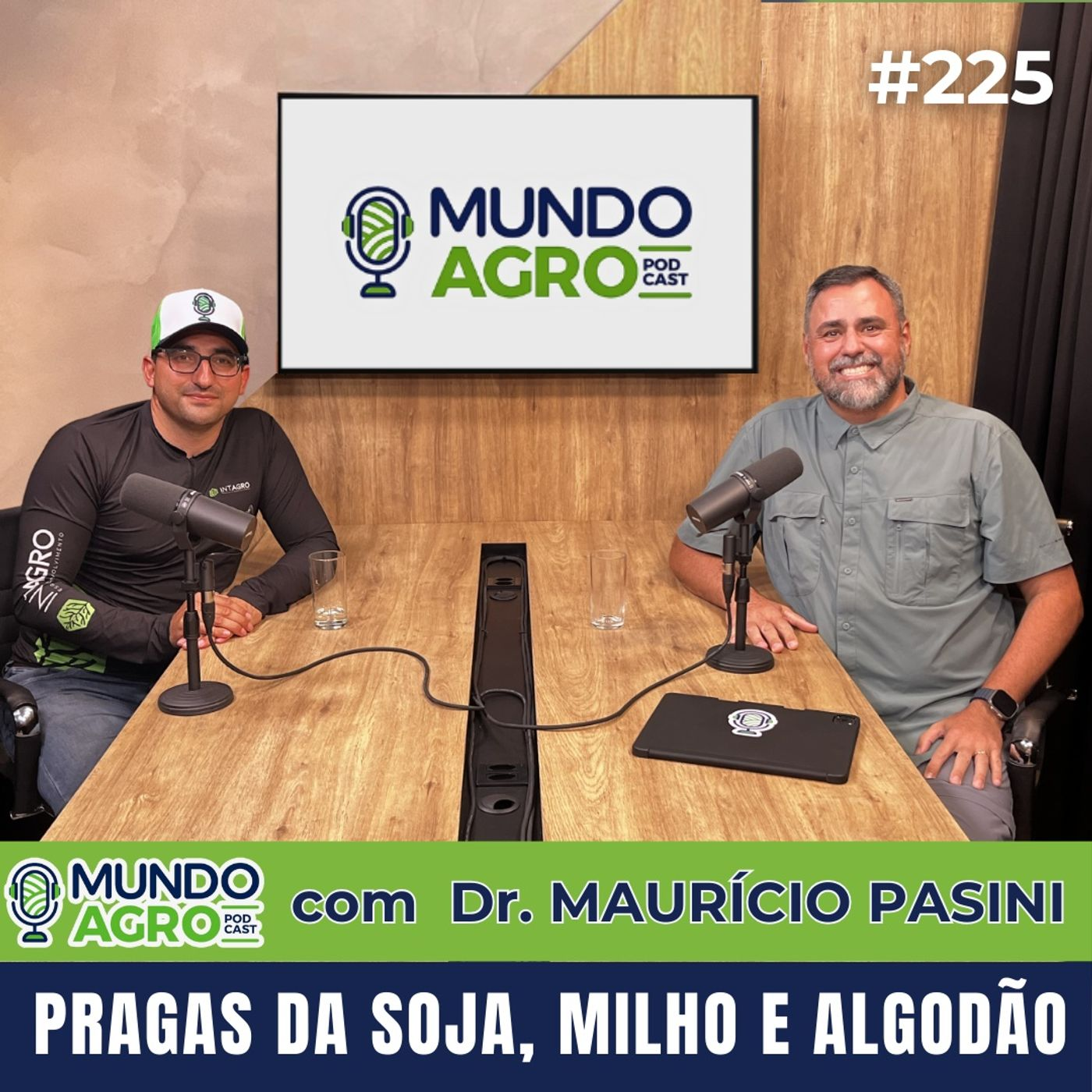 #225 MAP PRAGAS DA SOJA, MILHO E ALGODÃO SOB EFEITO DO EL NIÑO COM O DR MAURÍCIO PASINI