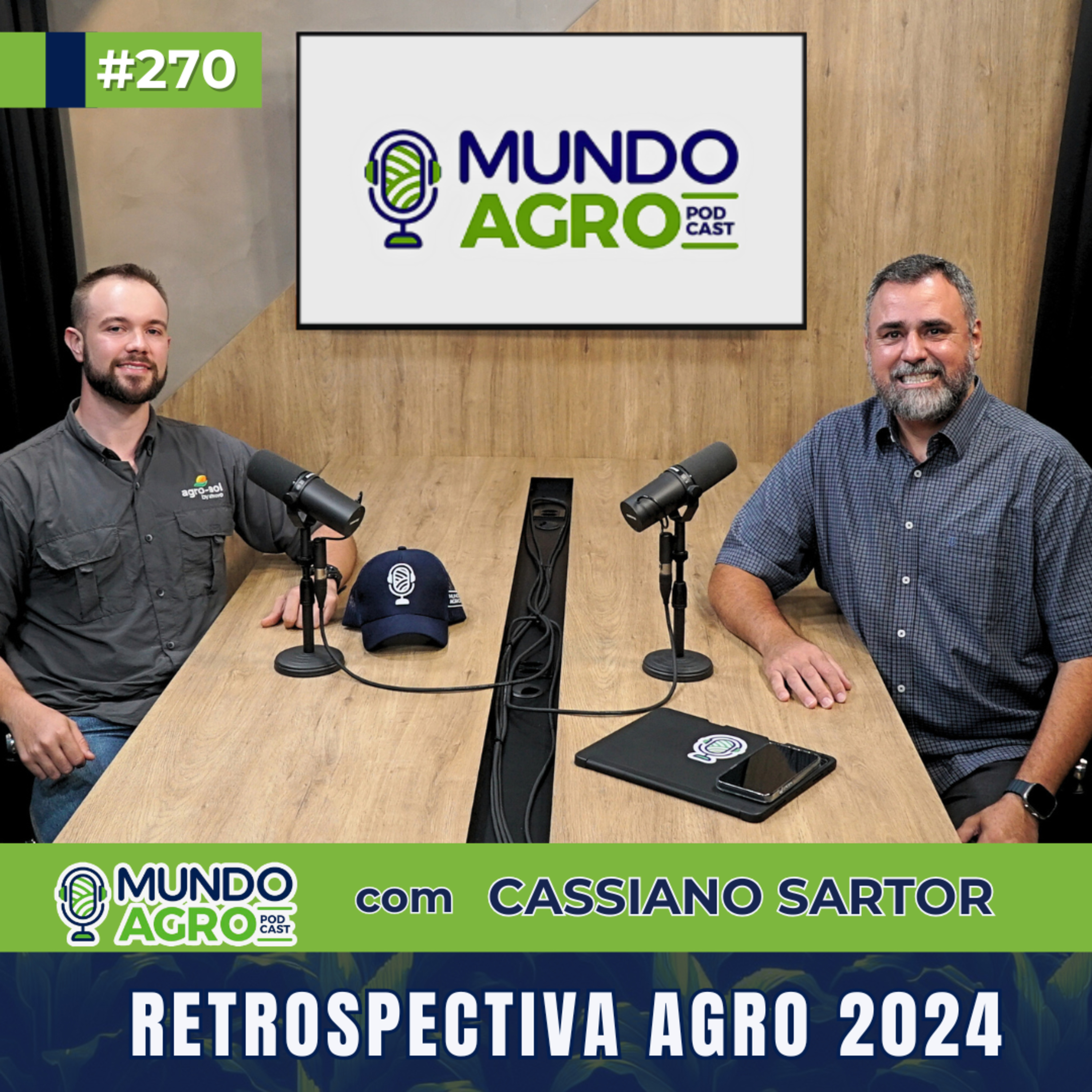 #EP270 MAP Retrospectiva Agro 2024 com Cassiano Sartor Decker