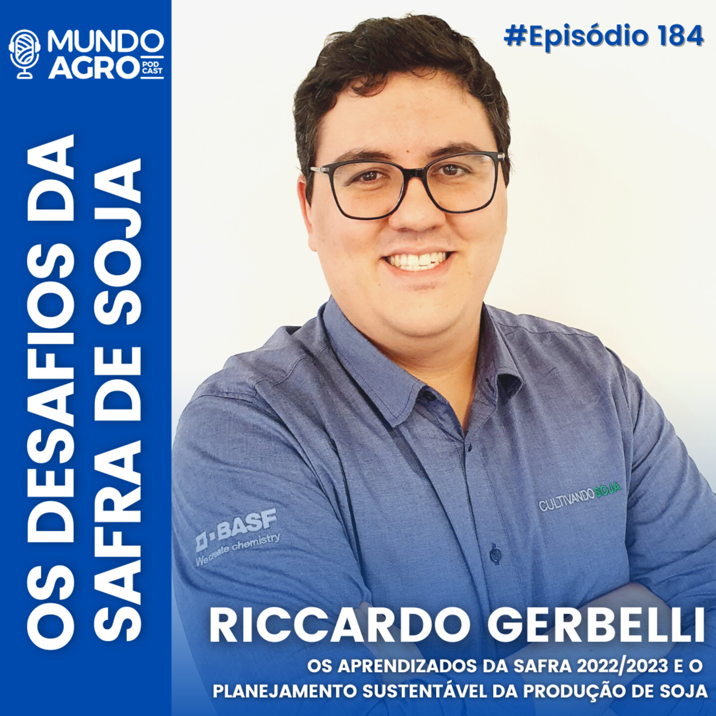 #184 MAP CADA SAFRA UMA AULA: OS APRENDIZADOS DA SAFRA 2022-2023 COM RICCARDO GERBELLI DA BASF