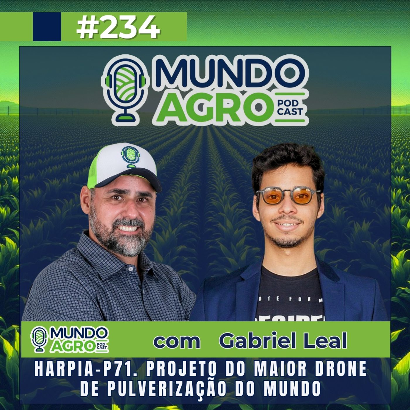 #234 MAP O projeto do maior drone de pulverização do mundo com Gariel Leal