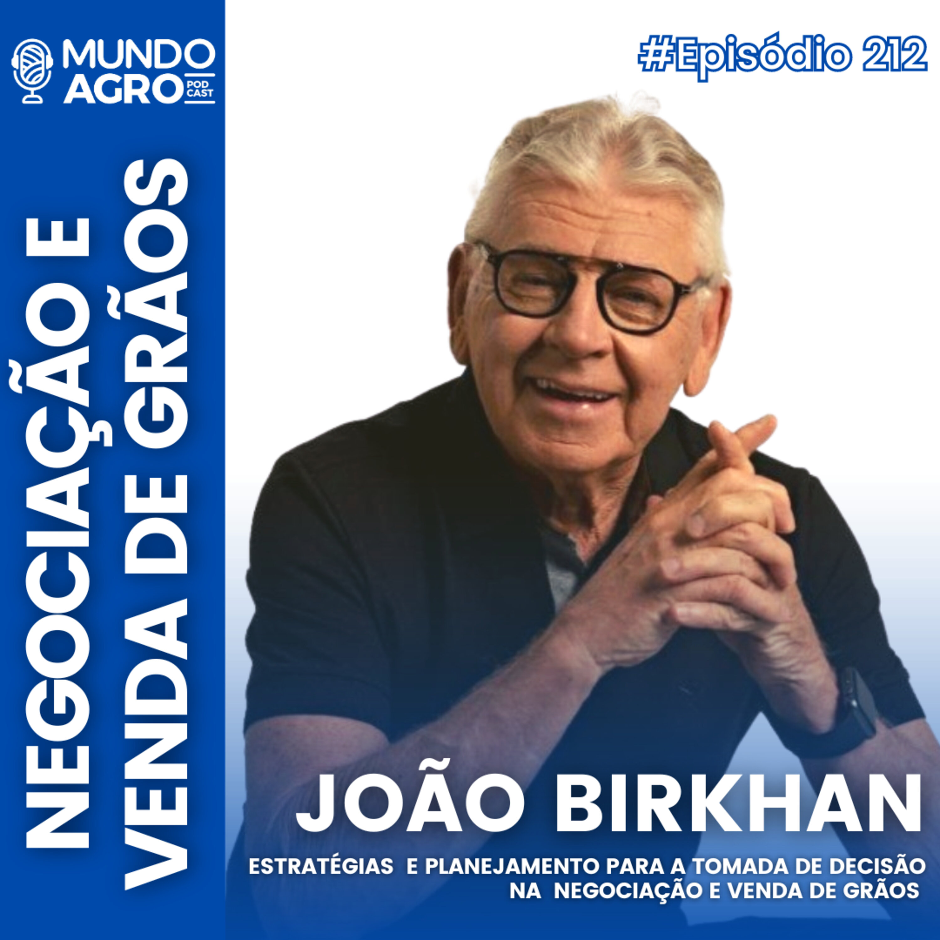 #212 MAP A IMPORTÂNCIA DA INFORMAÇÃO NA PRECIFICAÇÃO DE PRODUTOS AGRÍCOLAS COM JOÃO AUGUSTO BIRKHAN