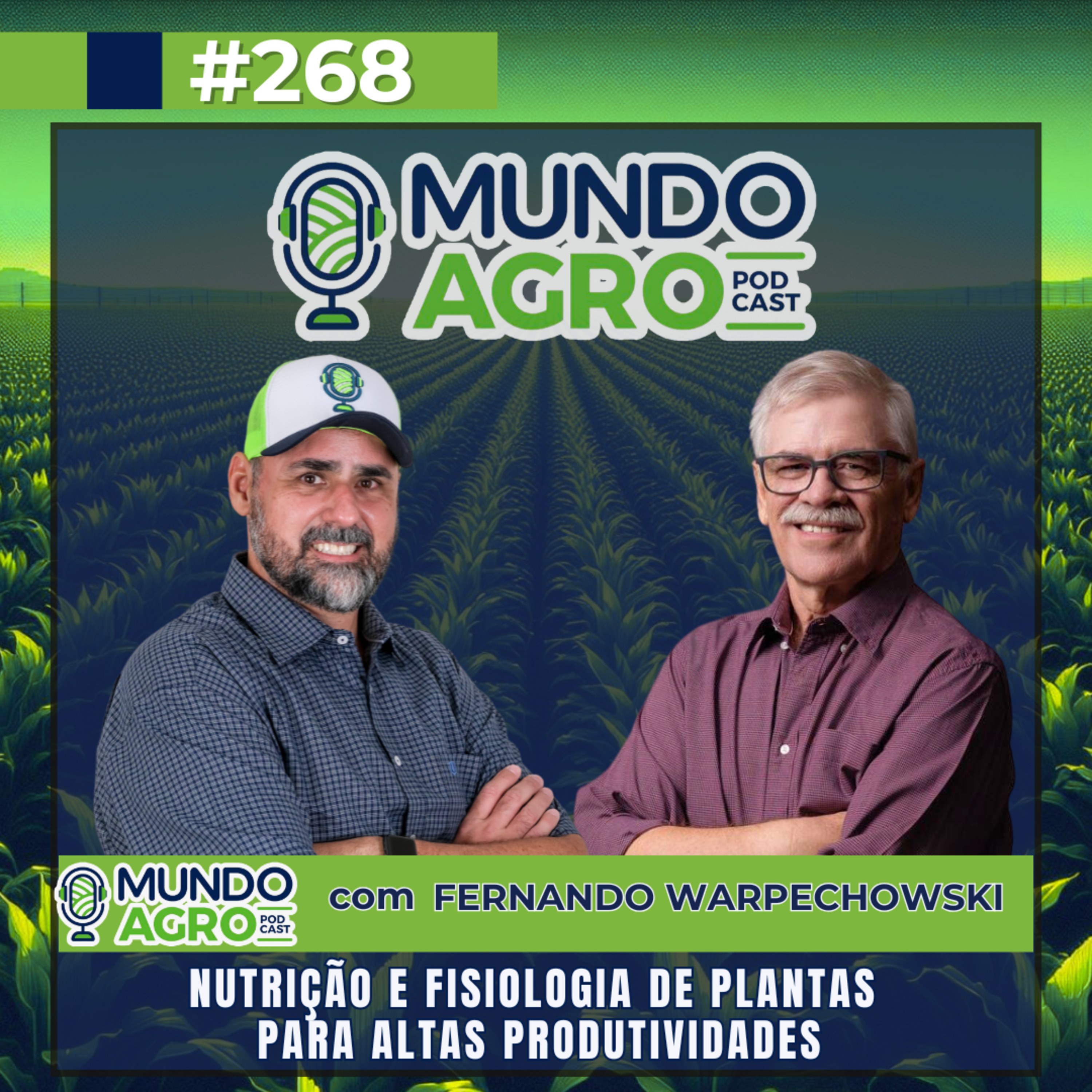 #268 MAP Nutrição e Fisiologia de plantas para altas produtividades com Fernando Warpechowski