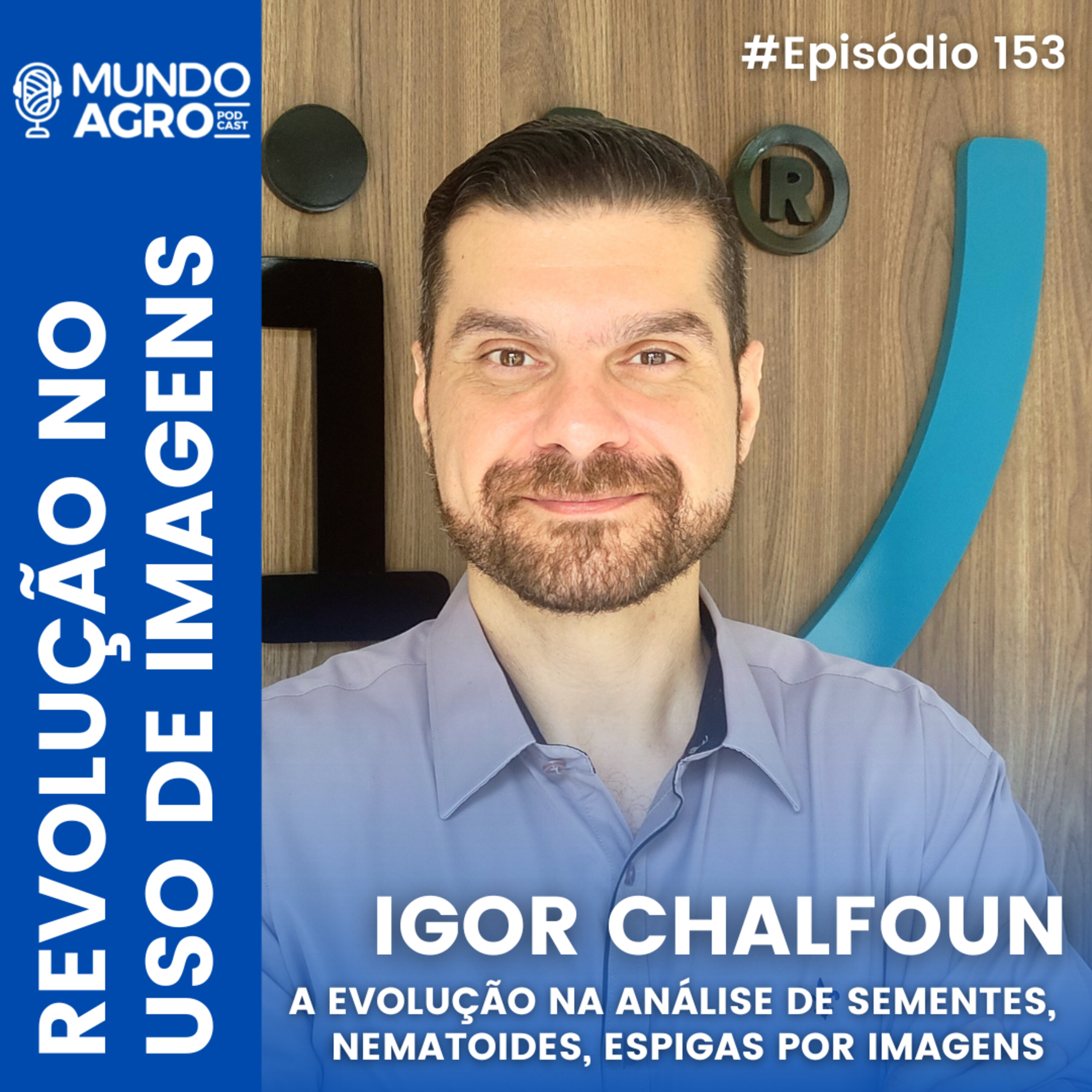 #153 MAP A EVOLUÇÃO NA ANÁLISE DE SEMENTES POR IMAGENS COM IGOR CHALFOUN DA TBIT