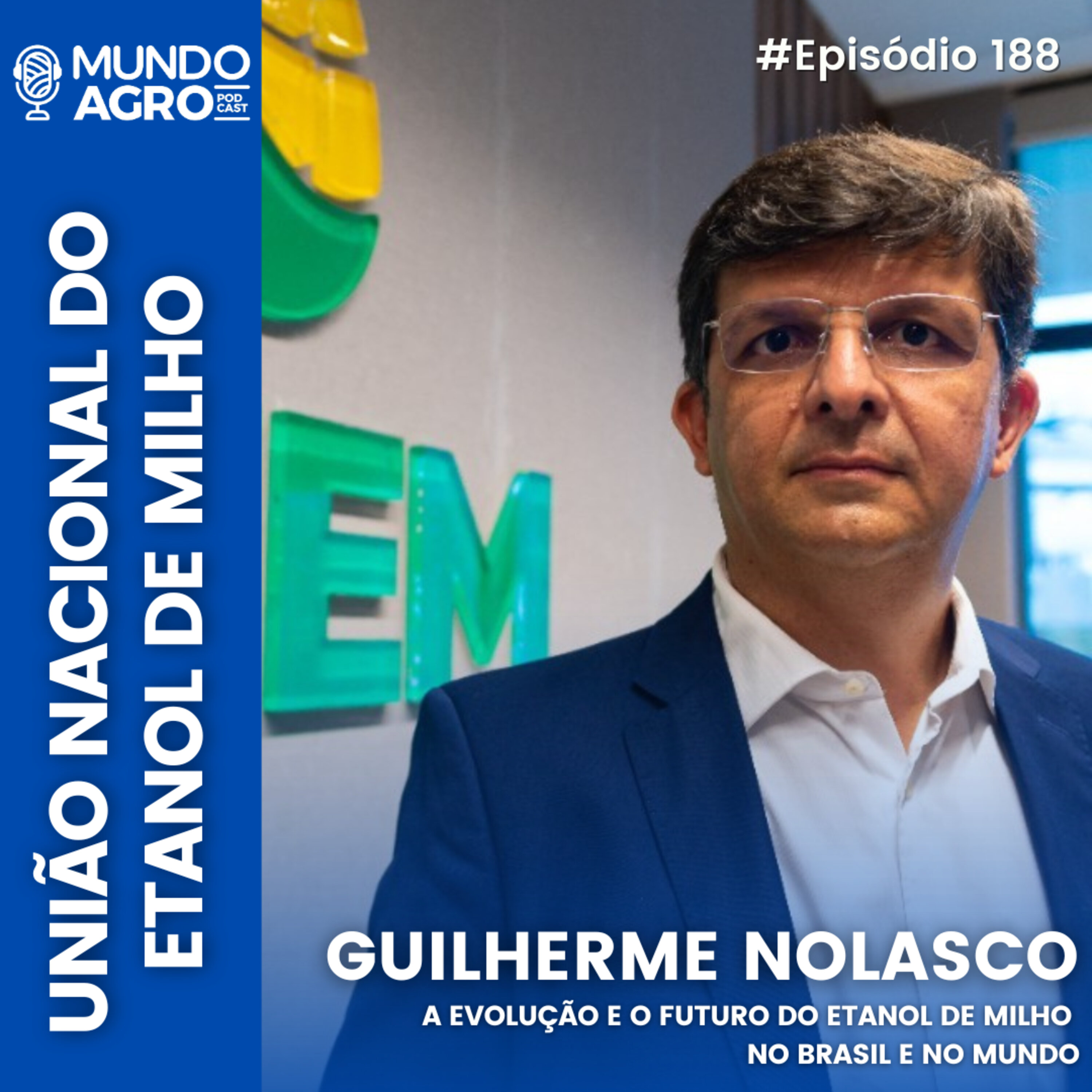 #188 MAP A EVOLUÇÃO E O FUTURO DO ETANOL DE MILHO NO BRASIL E NO MUNDO
