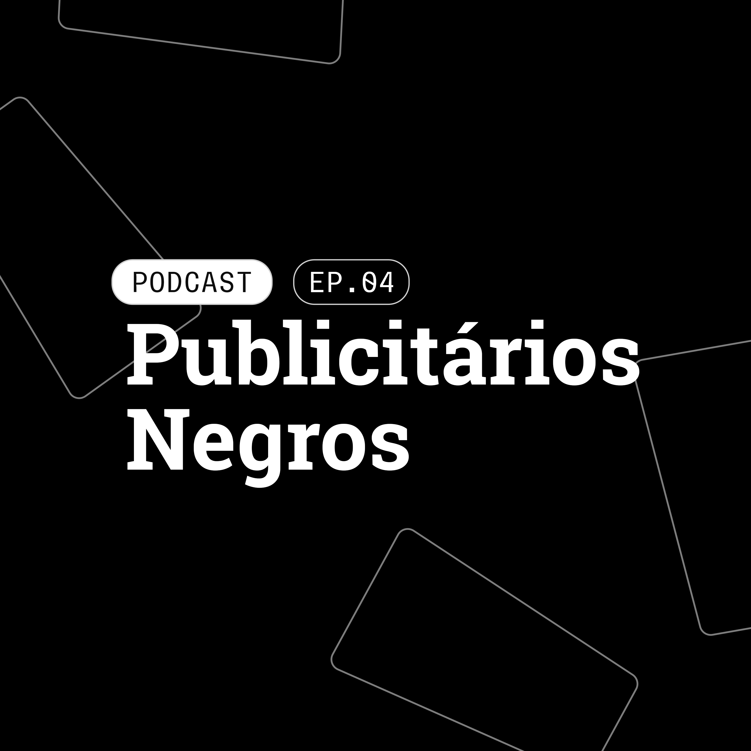 Podcast Publicitários Negros