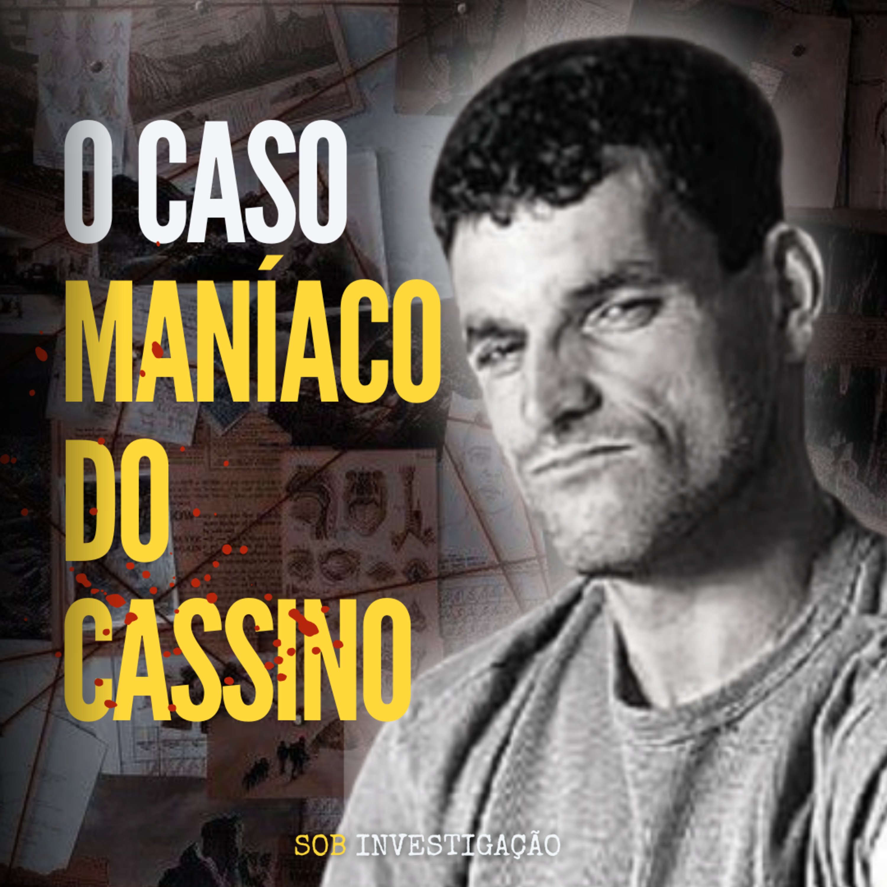 T02 Ep05 O caso Maníaco do Cassino