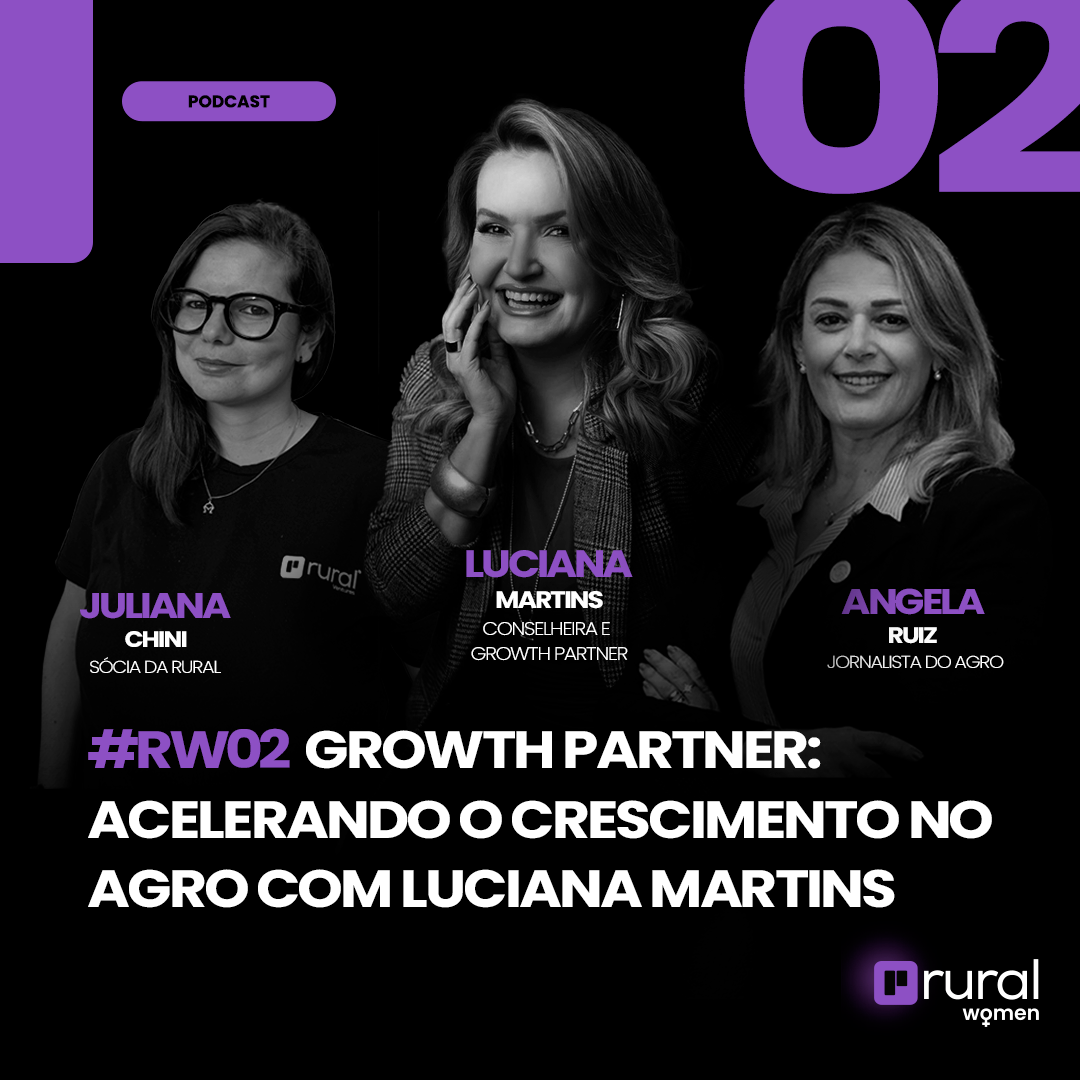 #RW2 Growth Partner: Acelerando o Crescimento no Agro com Luciana Martins