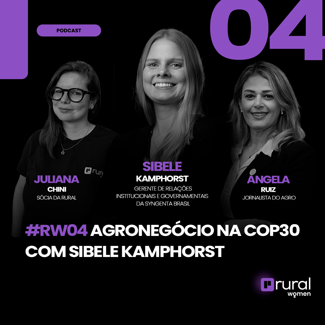 #RW04 Agronegócio na COP30 com Sibele Kamphorst