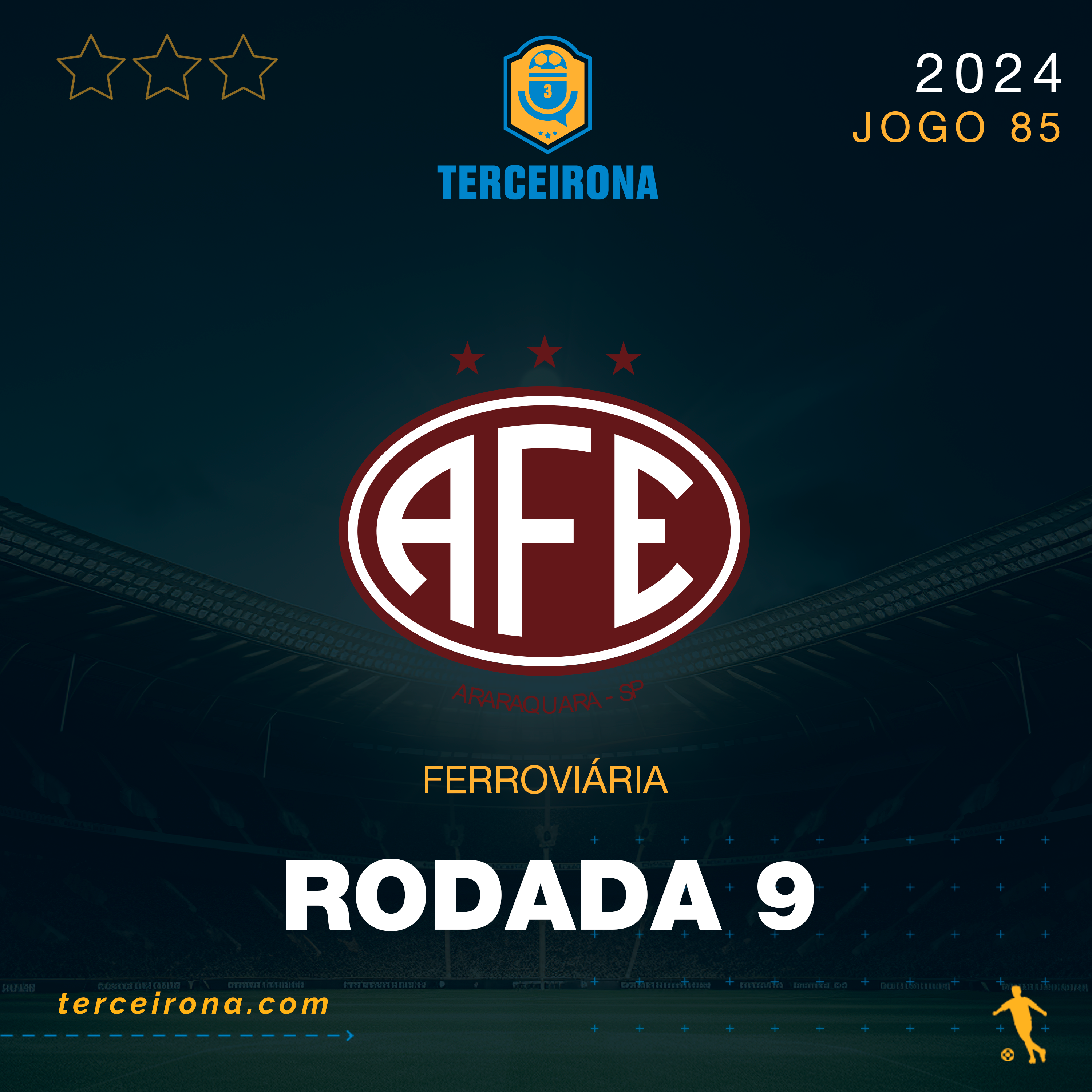 Terceirona Oficial | FERROVIÁRIA - Rodada 9