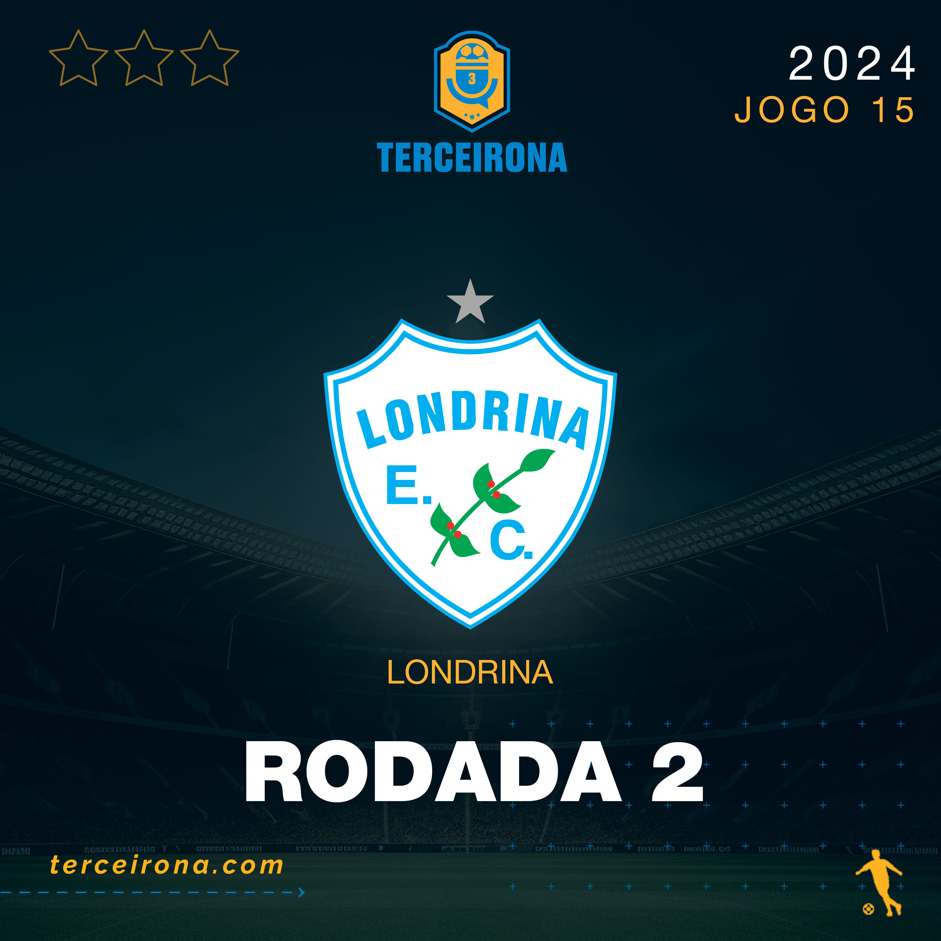 Terceirona Oficial | LONDRINA - Rodada 2