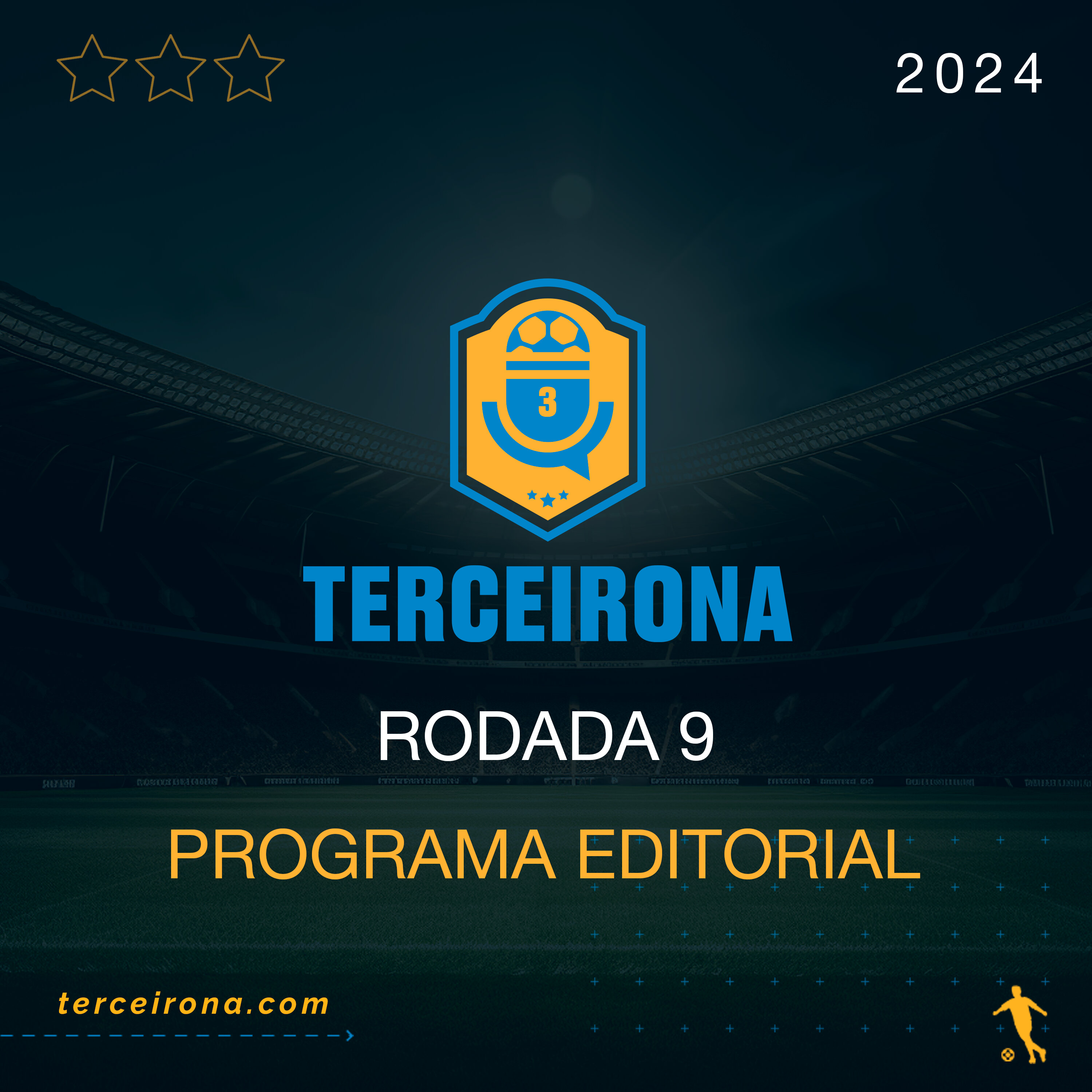 TERCEIRONA - A rodada 9 da Série C vem ai!