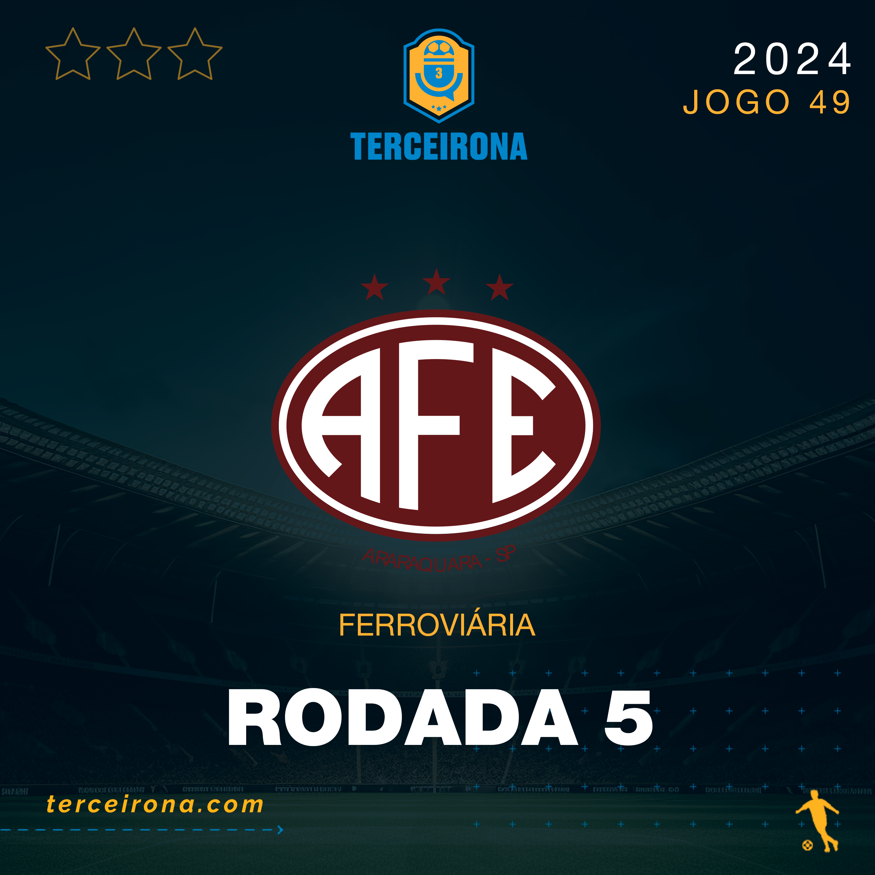 Terceirona Oficial | FERROVIÁRIA - Rodada 5