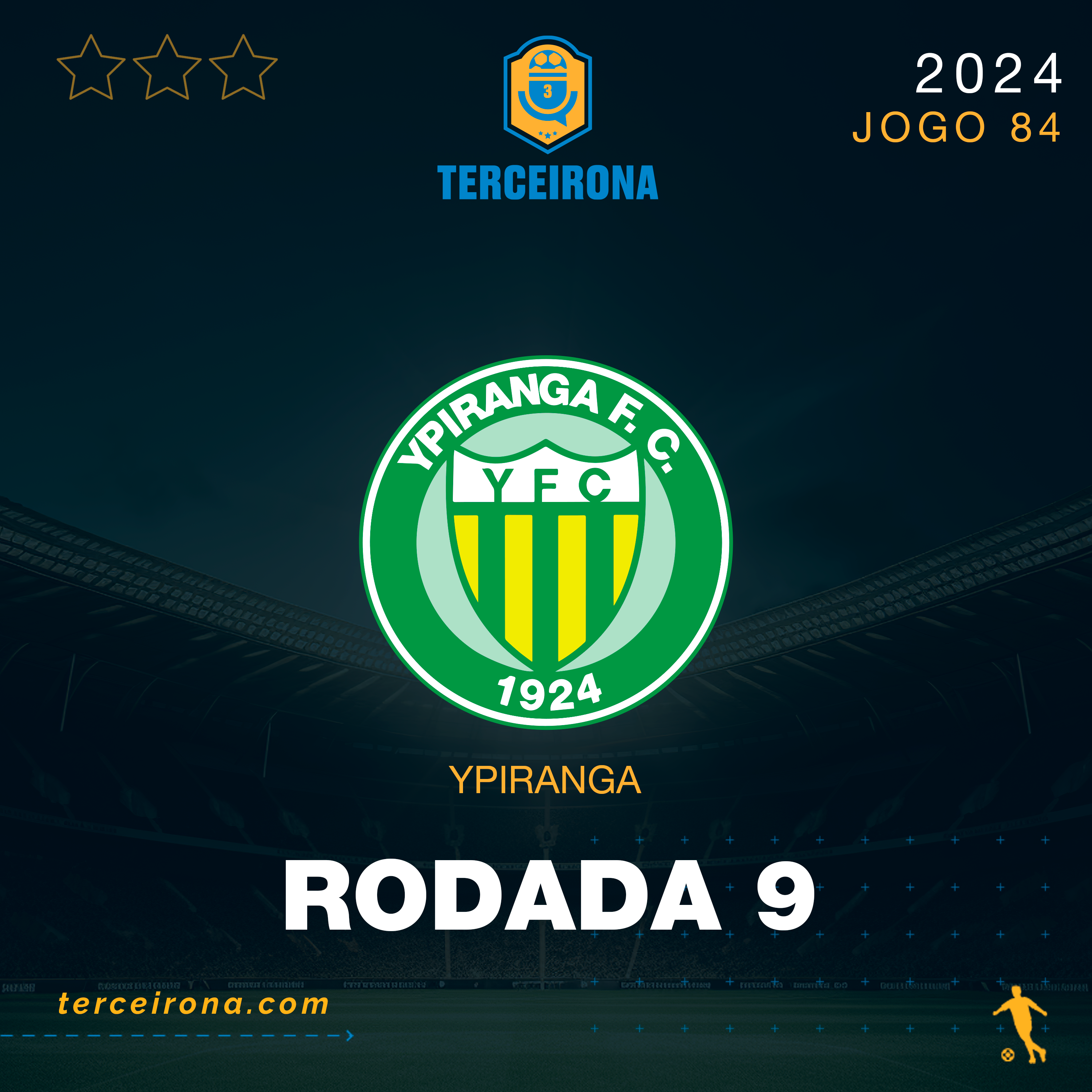 Terceirona Oficial | YPIRANGA - Rodada 9