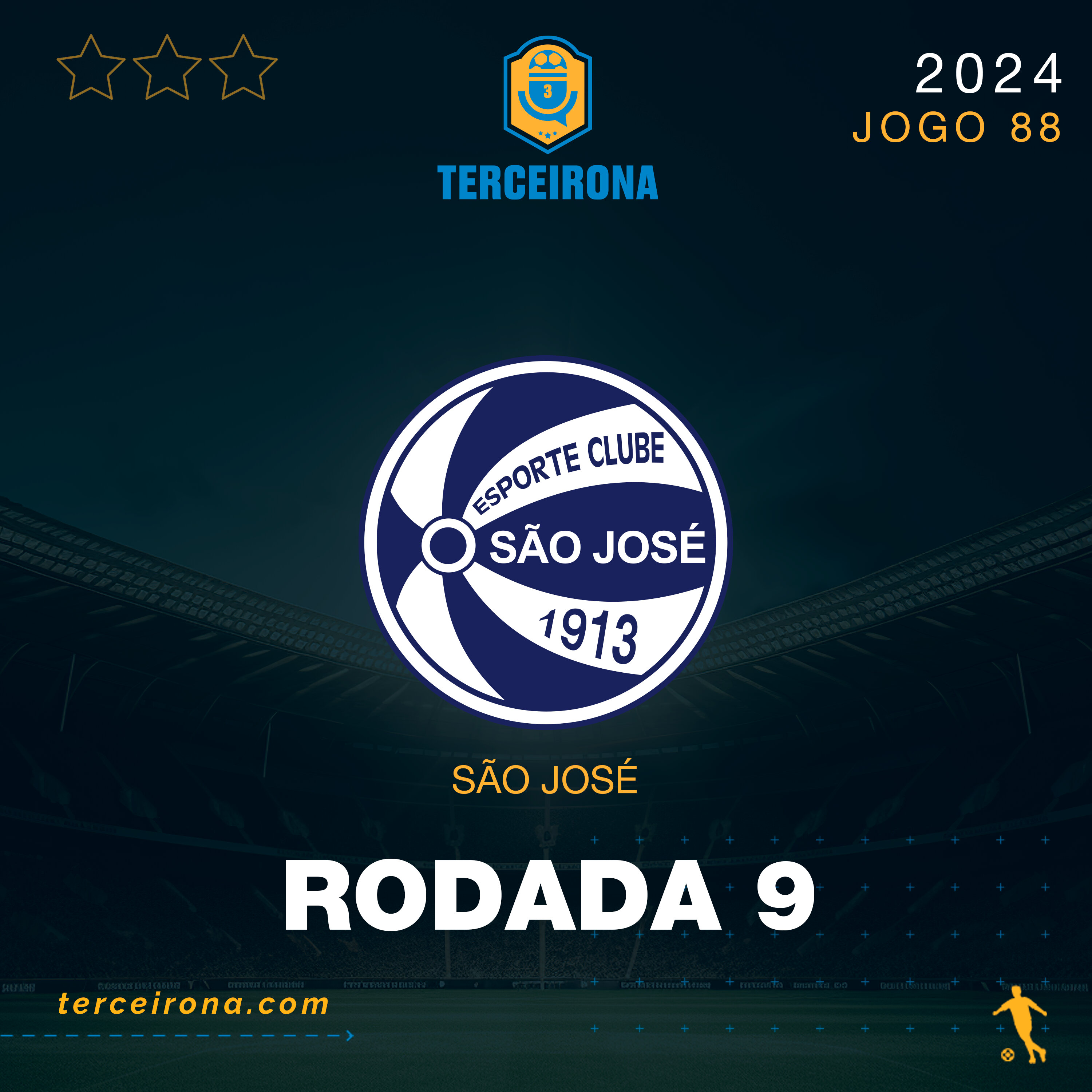 Terceirona Oficial | SÃO JOSÉ - Rodada 9