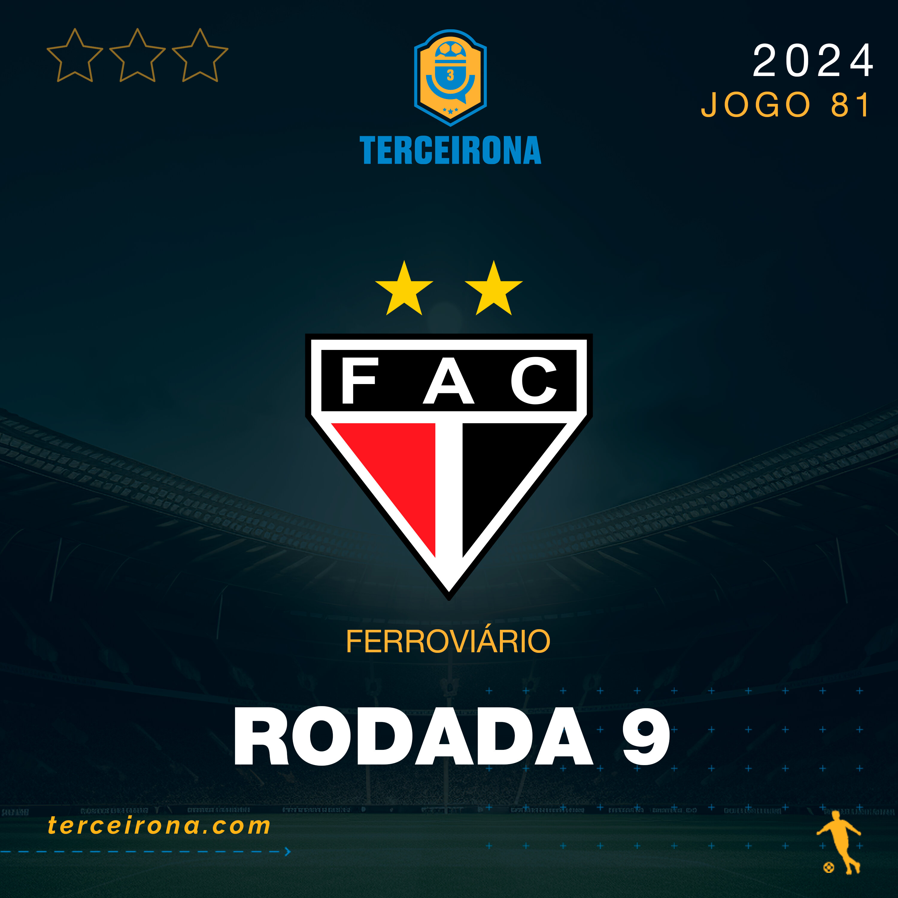 Terceirona Oficial | FERROVIÁRIO - Rodada 9