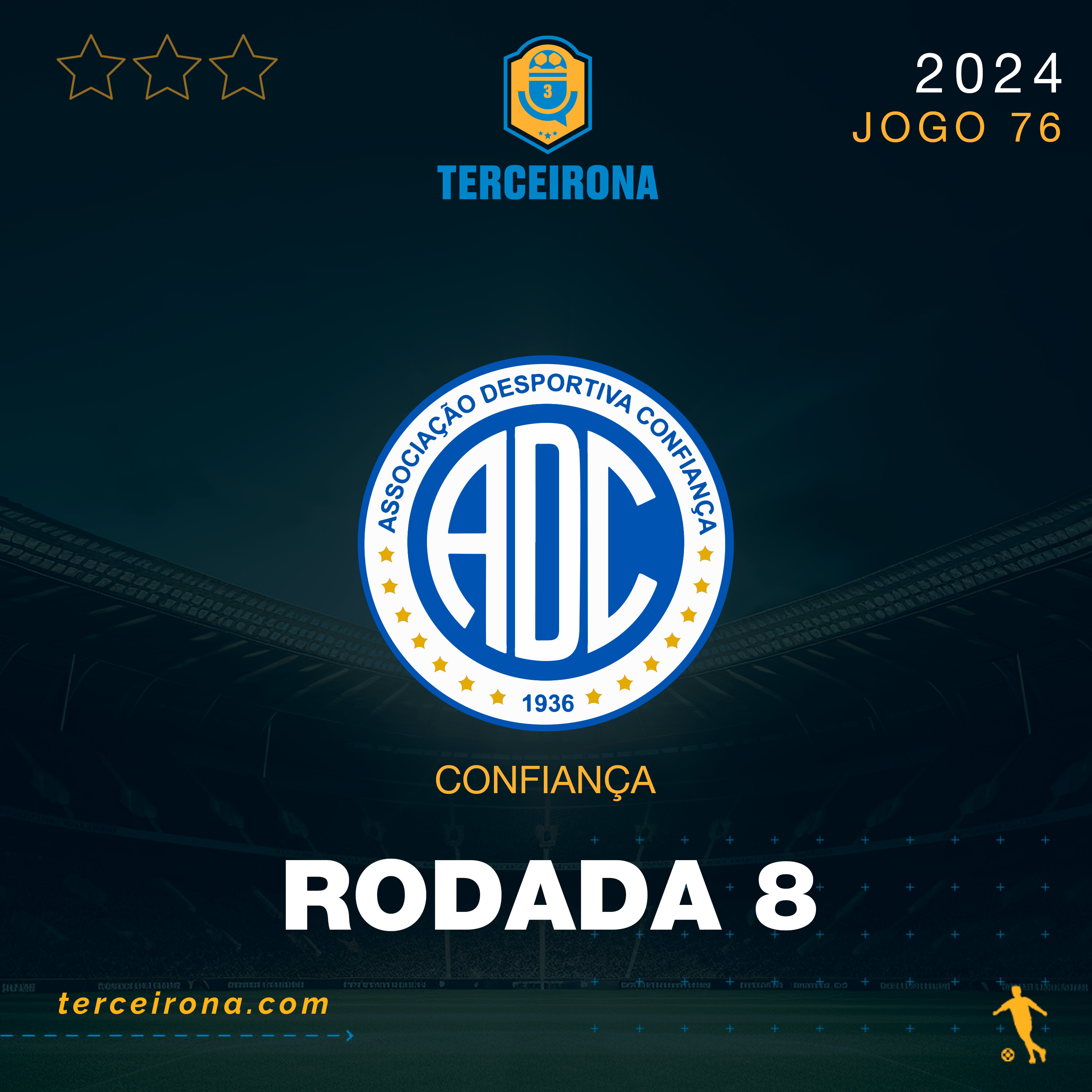 Terceirona Oficial | CONFIANÇA - Rodada 8
