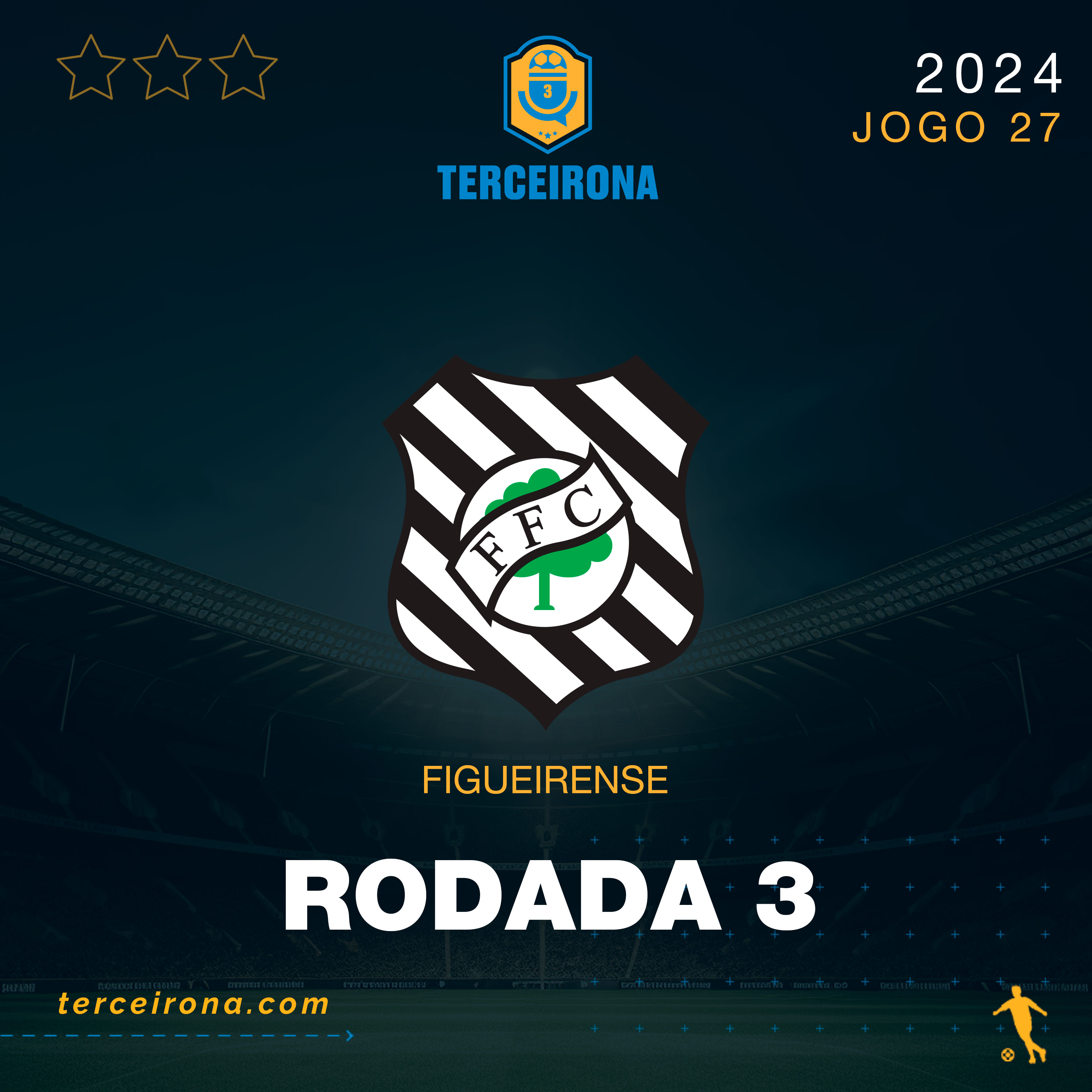 Terceirona Oficial | FIGUEIRENSE - Rodada 3