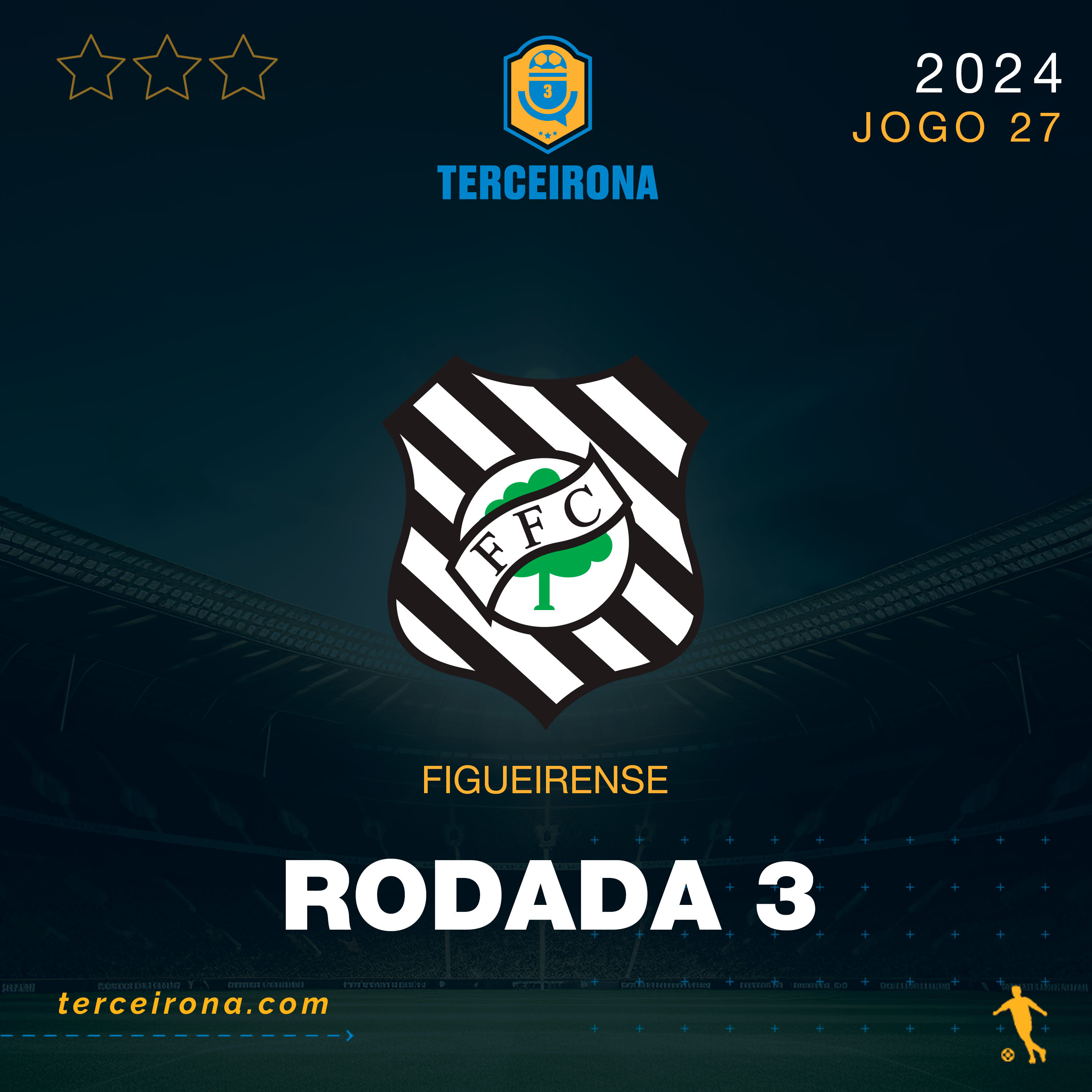 Terceirona Oficial | FIGUEIRENSE - Rodada 3 Terceirona Oficial | FIGUEIRENSE - Rodada 3
