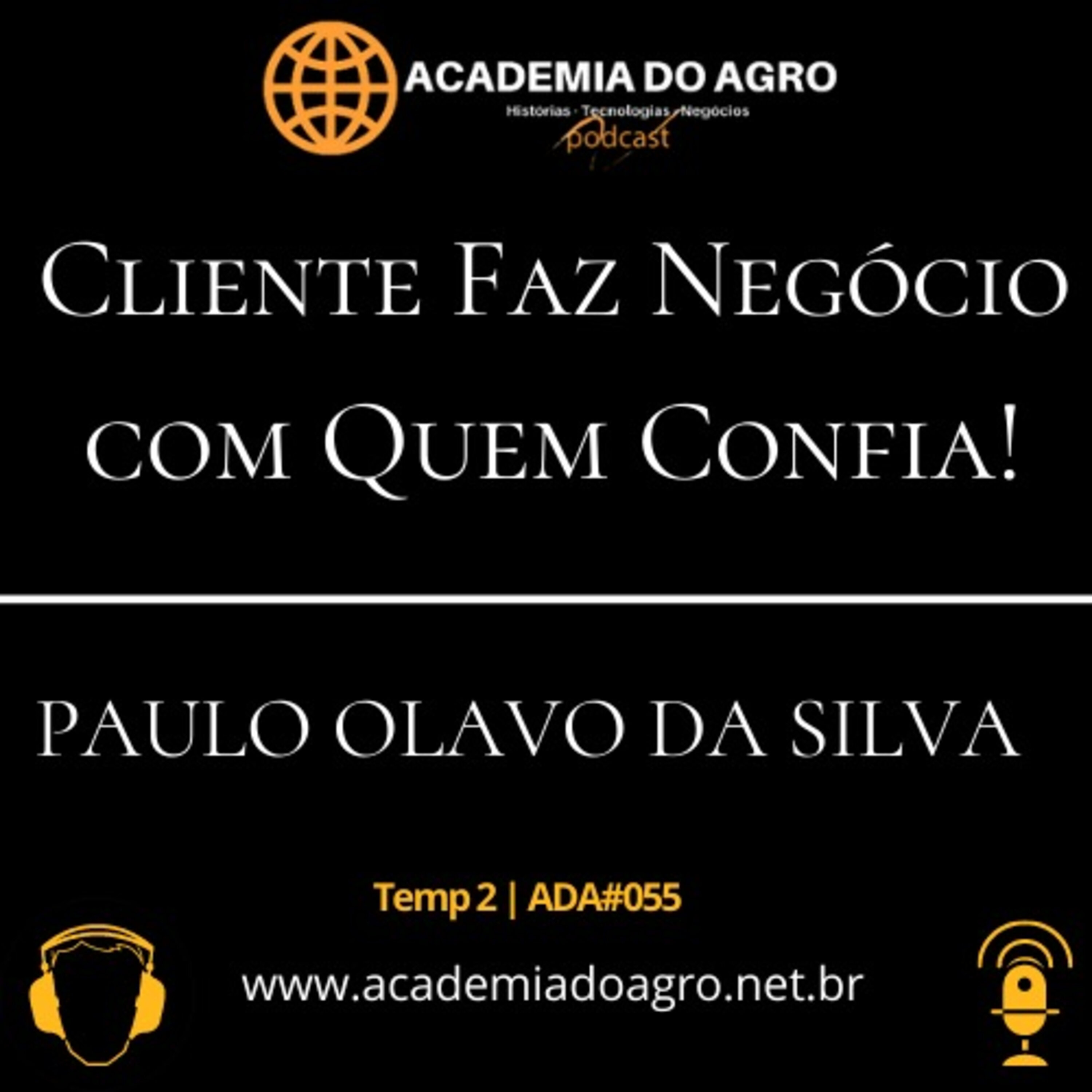 Cliente Faz Negócio com Quem Confia!