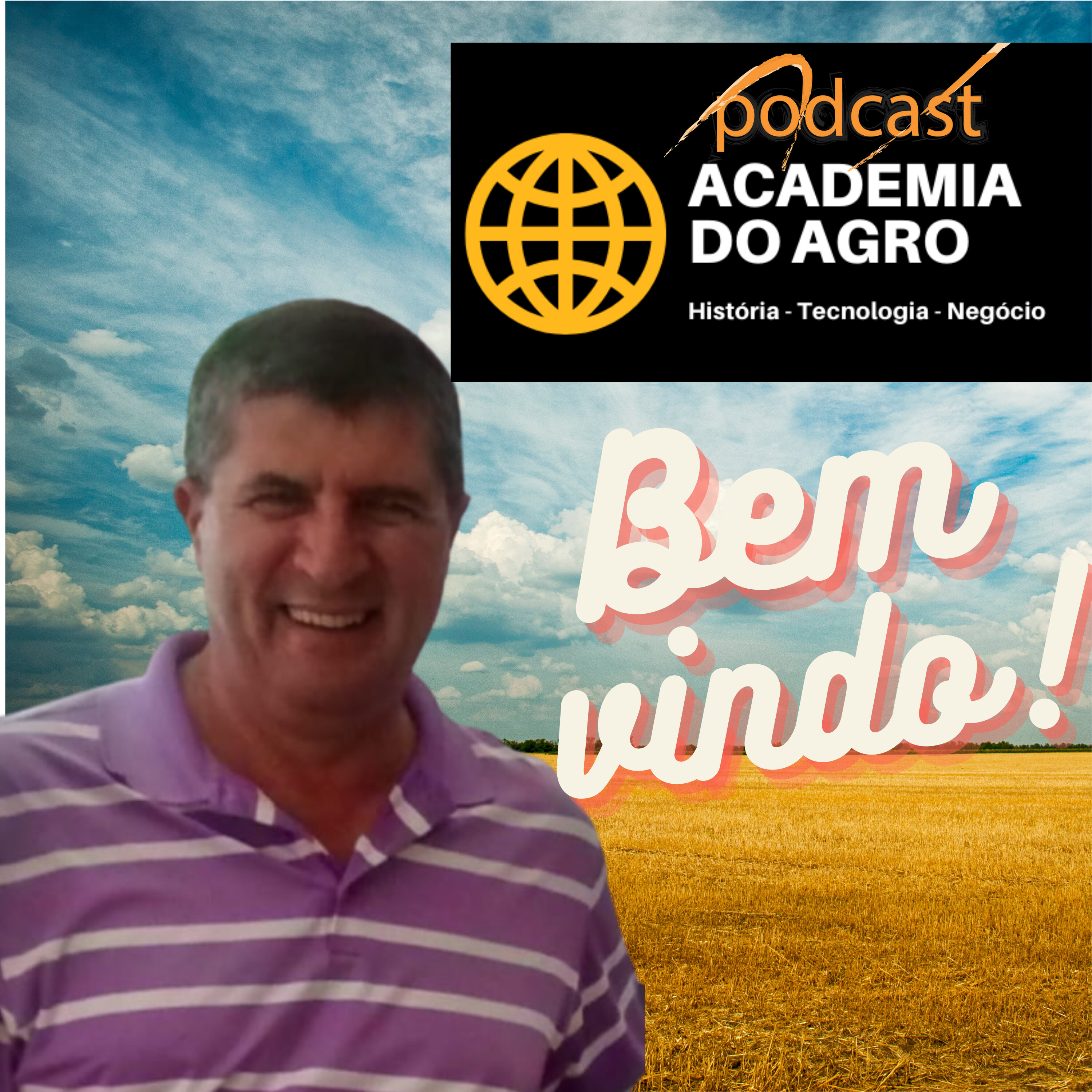 Bem Vindo ao Podcast Academia do Agro!
