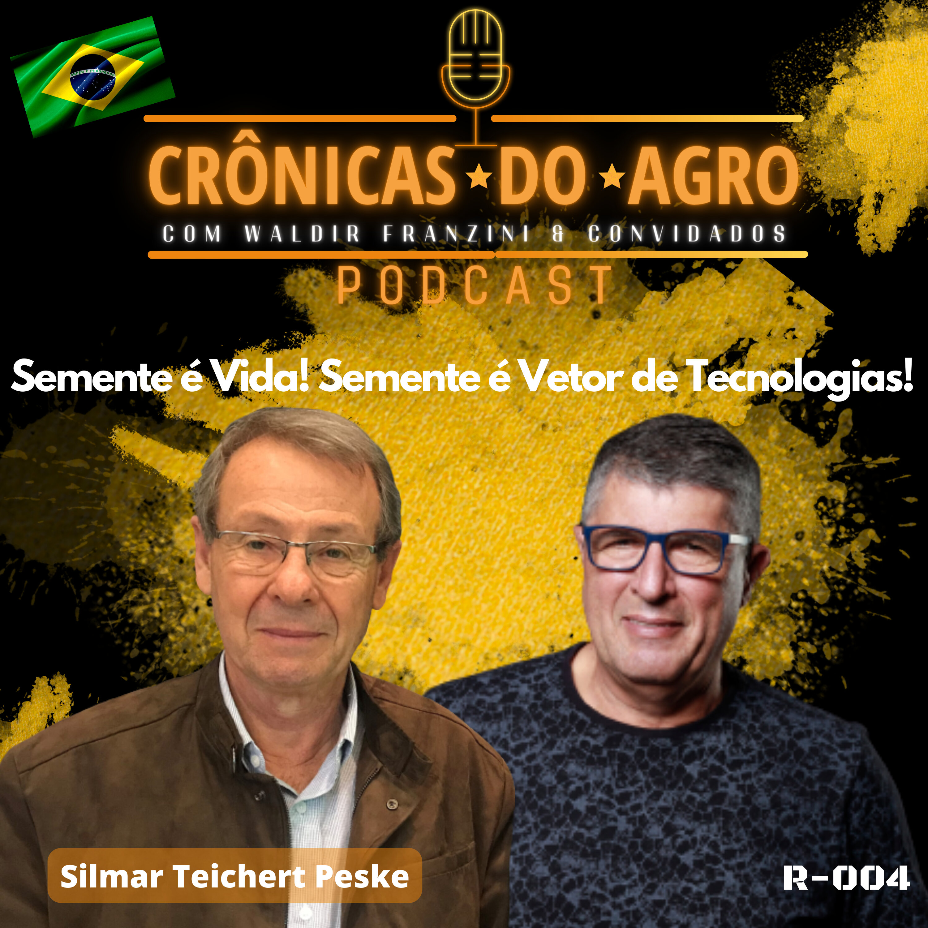 Semente é Vida! Semente é Vetor de Tecnologias!