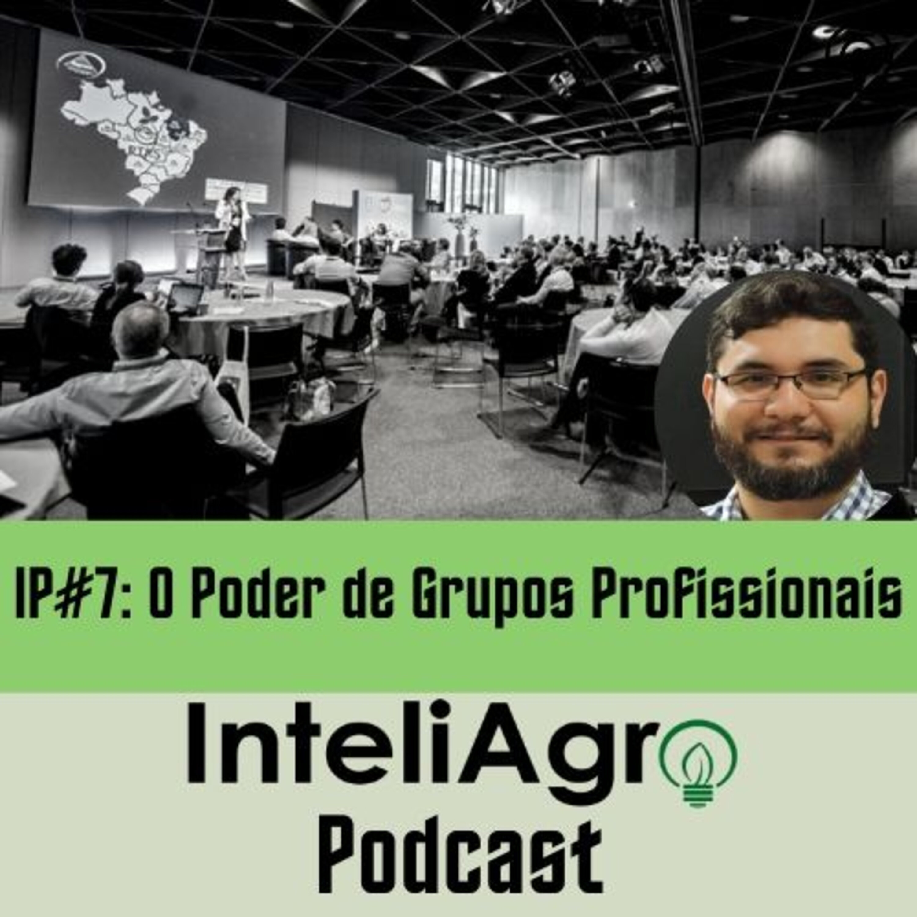 IP#7 - O Poder de Grupos Profissionais episode artwork